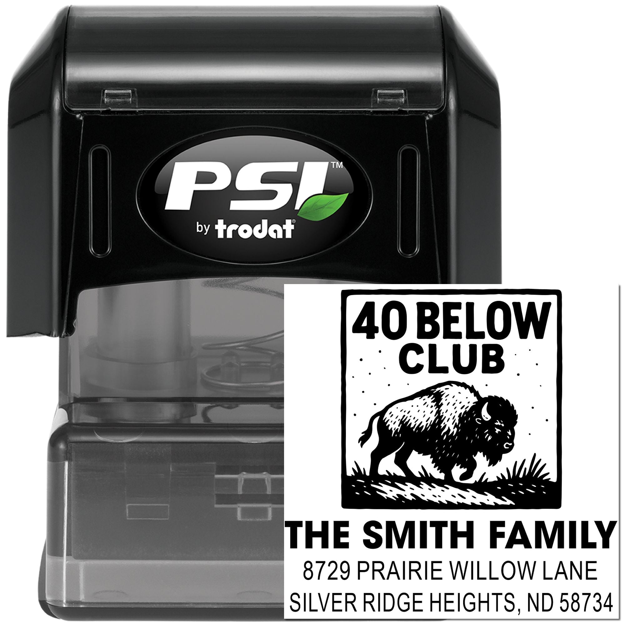 PSI by Trodat self-inking address stamp with custom 40 Below Club bison design and Smith family address imprint.