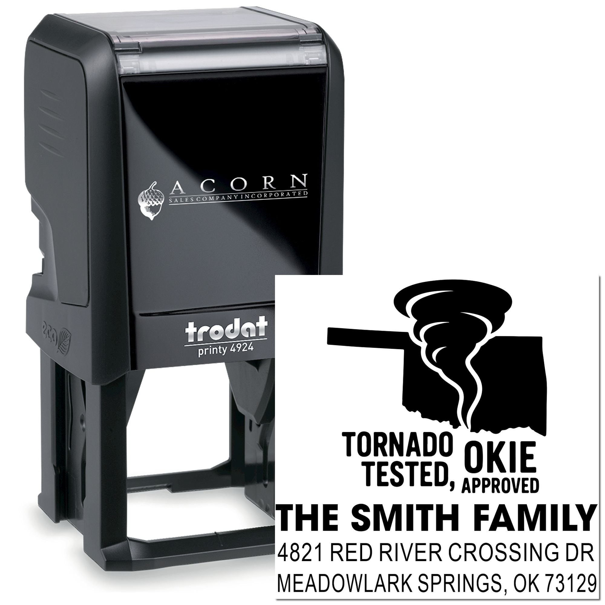 Trodat Printy 4924 custom self-inking rubber stamp with Smith Family address and tornado tested, OK approved design.