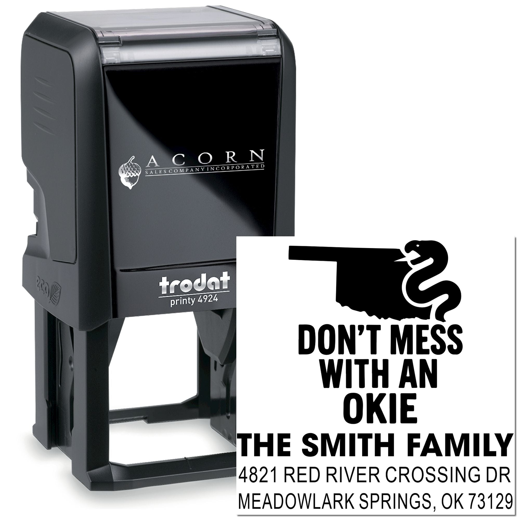 Custom self-inking rubber stamp with Oklahoma graphic and Smith family return address, featuring Dont mess with an Okie design.