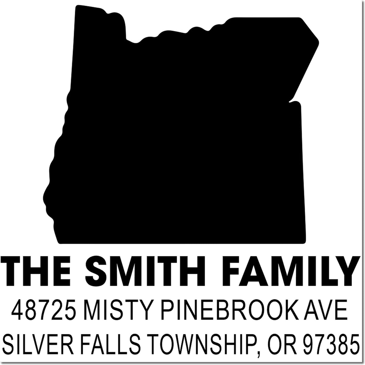 Custom Oregon address rubber stamp for The Smith Family, 48725 Misty Pinebrook Ave, Silver Falls Township, OR 97385.