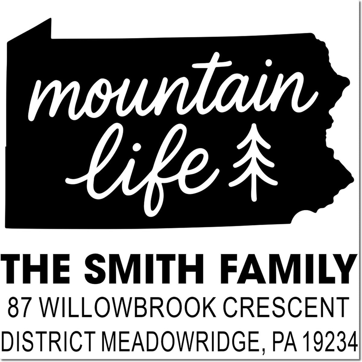 Custom Pennsylvania mountain life rubber stamp with Smith family return address, 87 Willowbrook Crescent, Meadowridge, PA 19234.