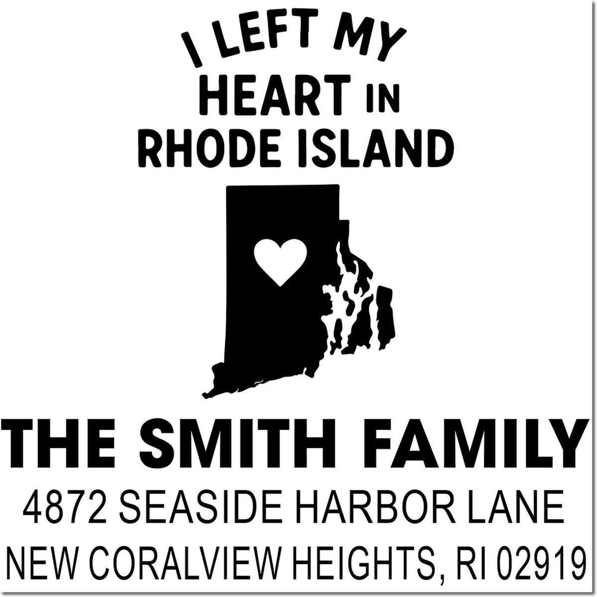 Custom Rhode Island return address rubber stamp for The Smith Family, New Coralview Heights, RI 02919.