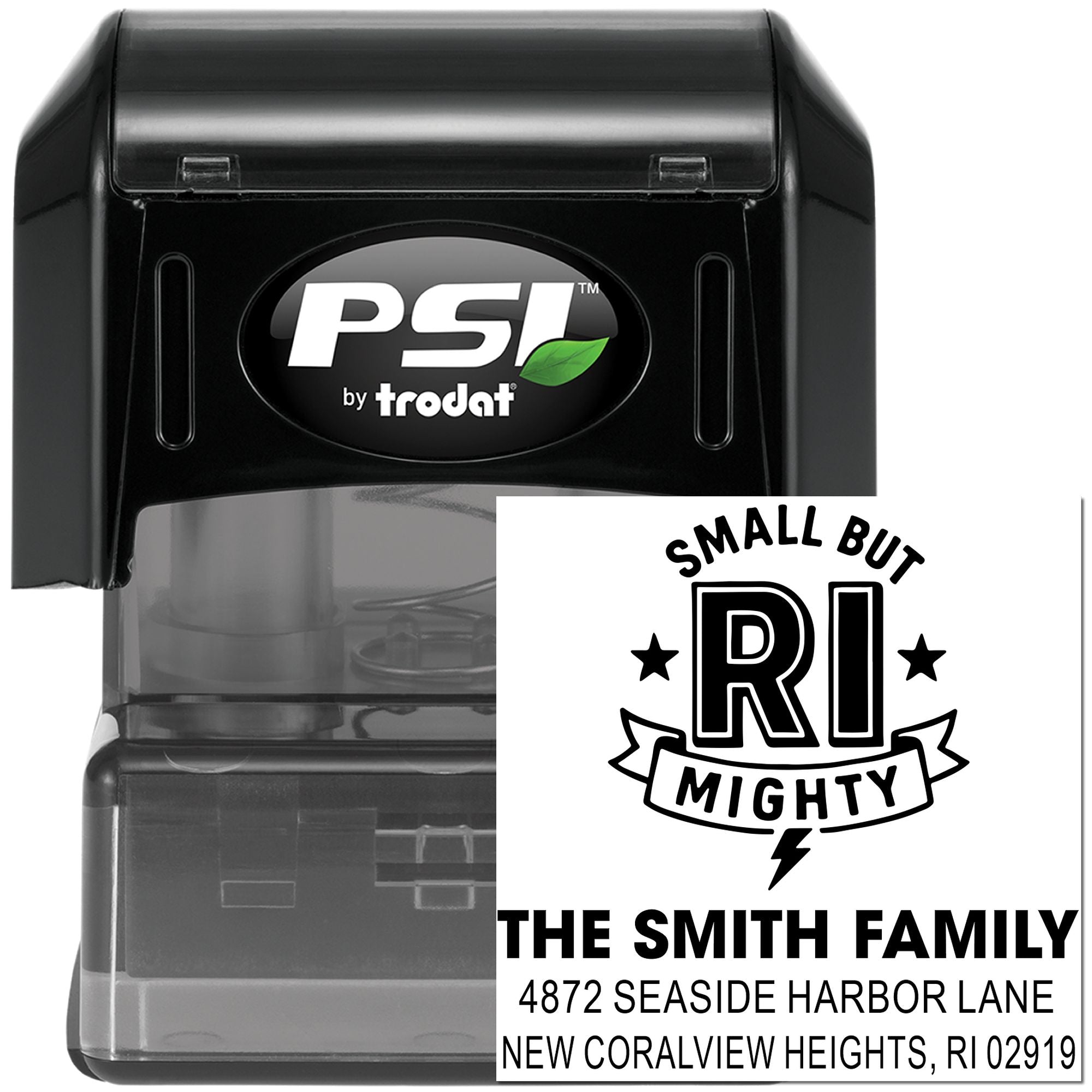 Custom self-inking return address rubber stamp by PSI Trodat with Small but RI Mighty Rhode Island family design.