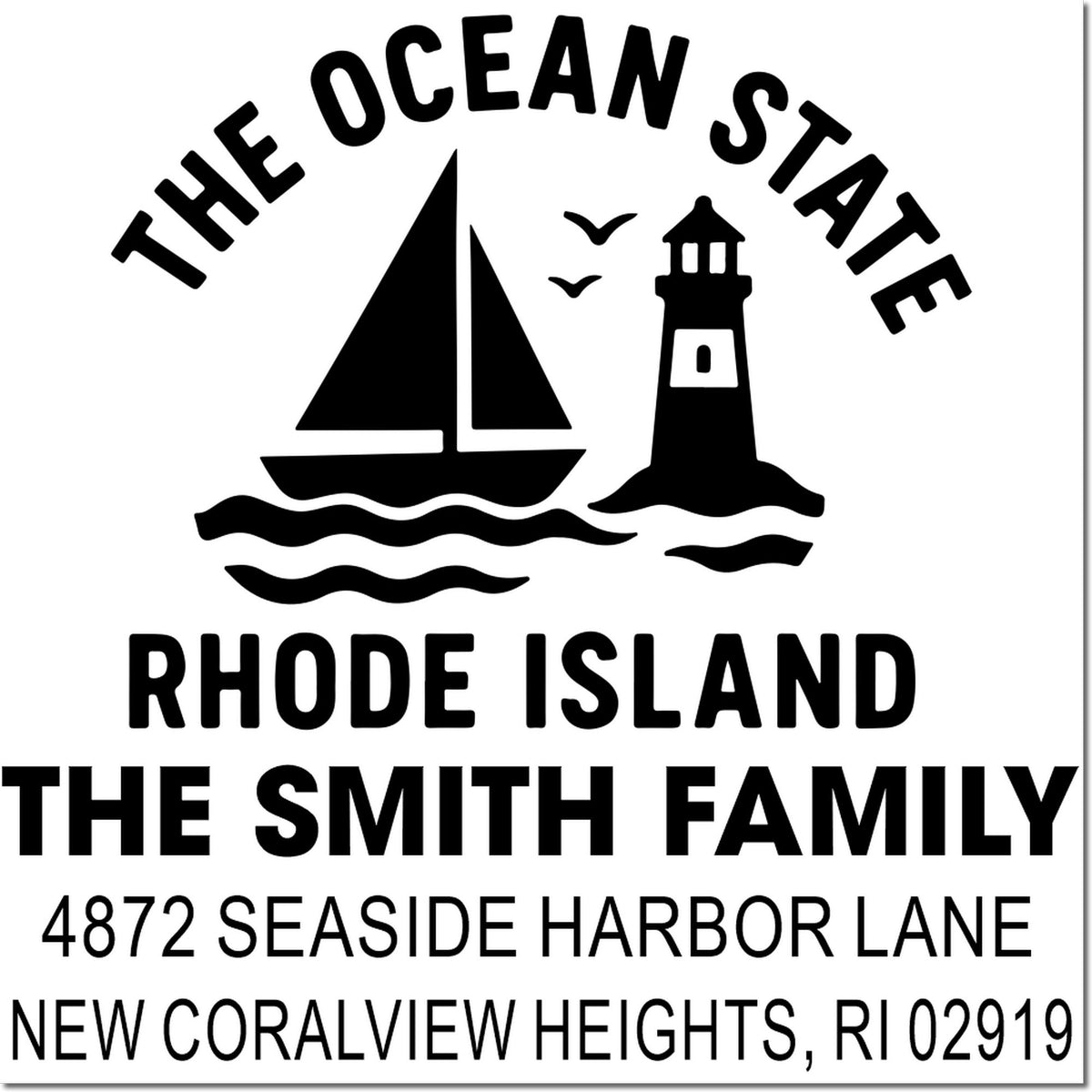 Custom Rhode Island rubber stamp with sailboat and lighthouse, The Smith Family return address: 4872 Seaside Harbor Lane, RI 02919