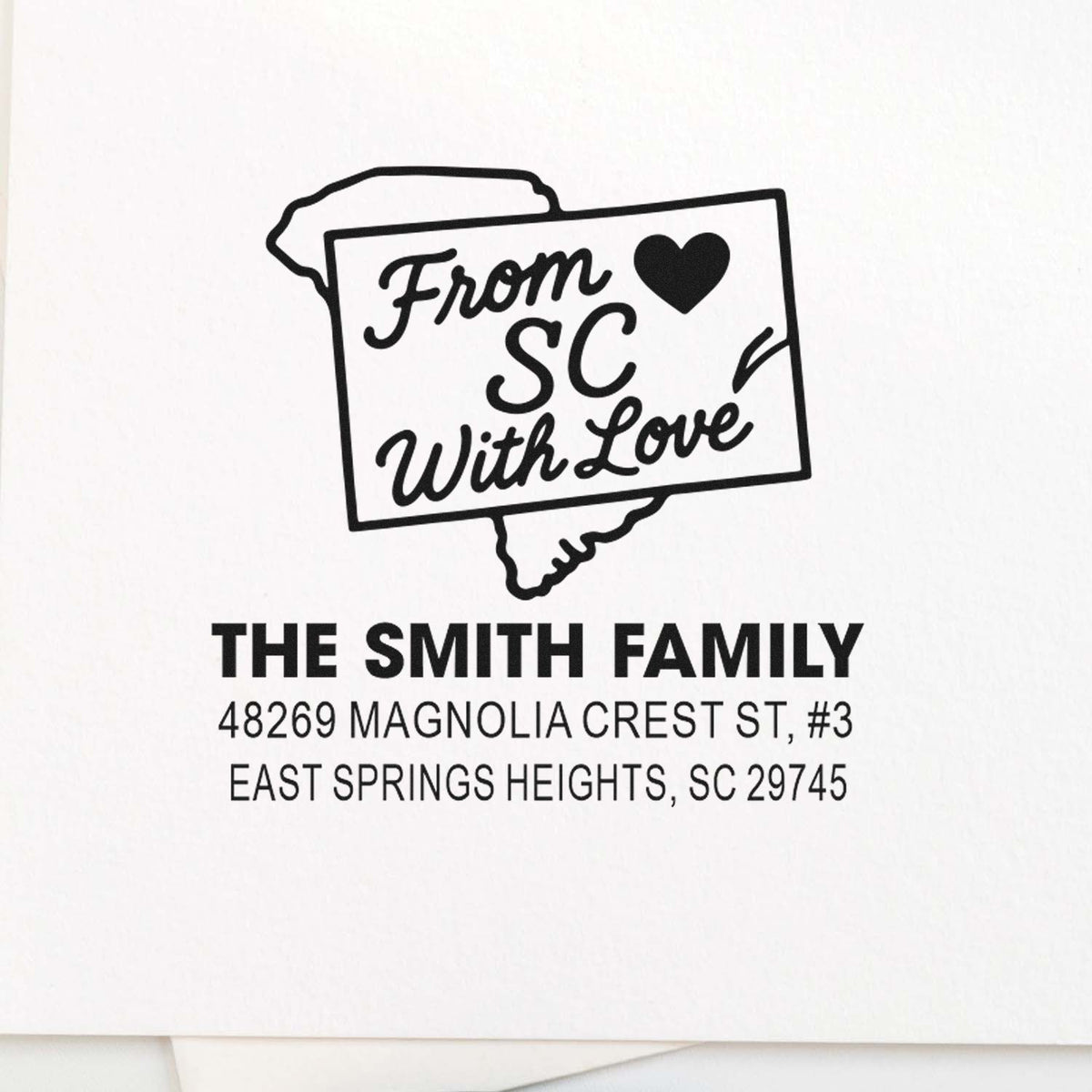 Custom South Carolina return address rubber stamp with From SC With Love and The Smith Family address.