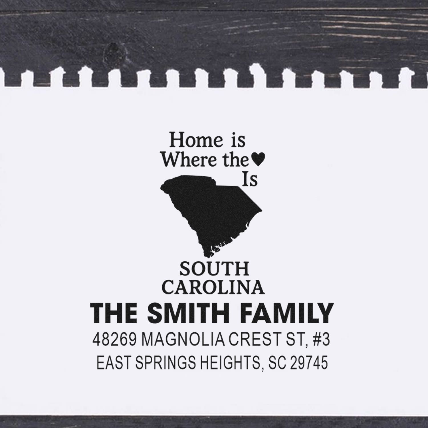 Personalized South Carolina return address rubber stamp for The Smith Family with Home is Where the Heart Is design.