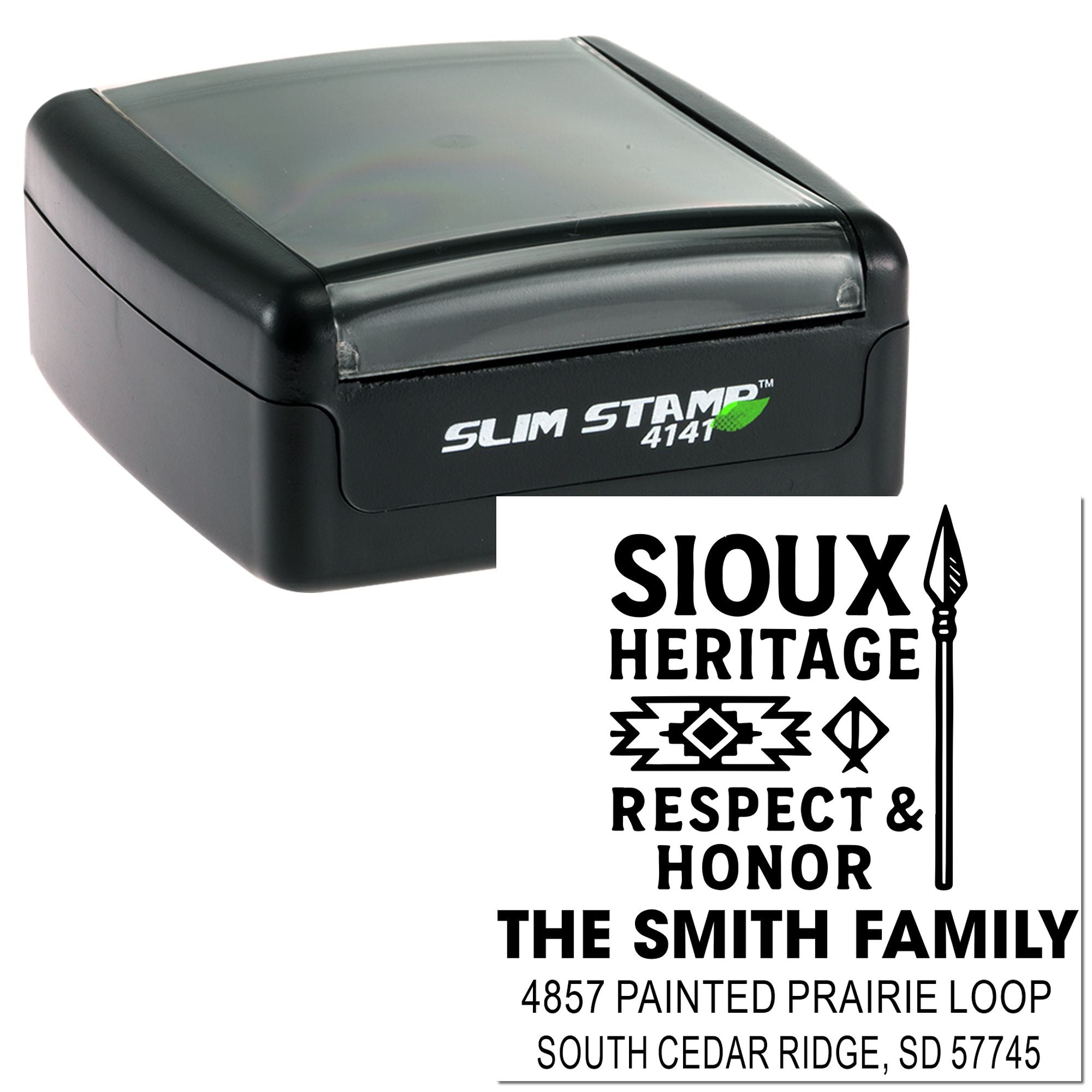 Custom self-inking rubber stamp design for Sioux Heritage family address and honor-themed imprint.
