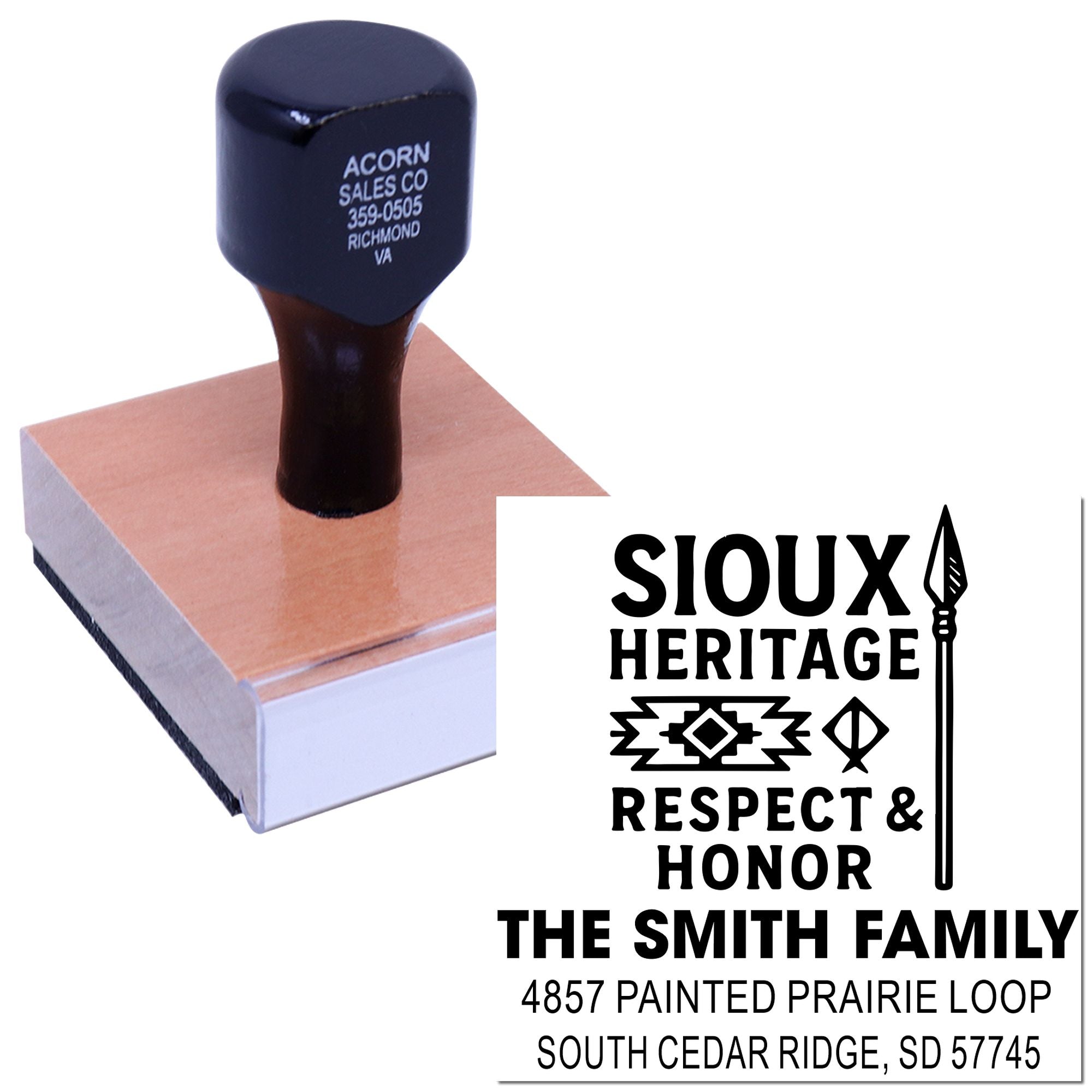 Custom rubber stamp with Sioux Heritage design and personalized family address, featuring a Respect & Honor message.