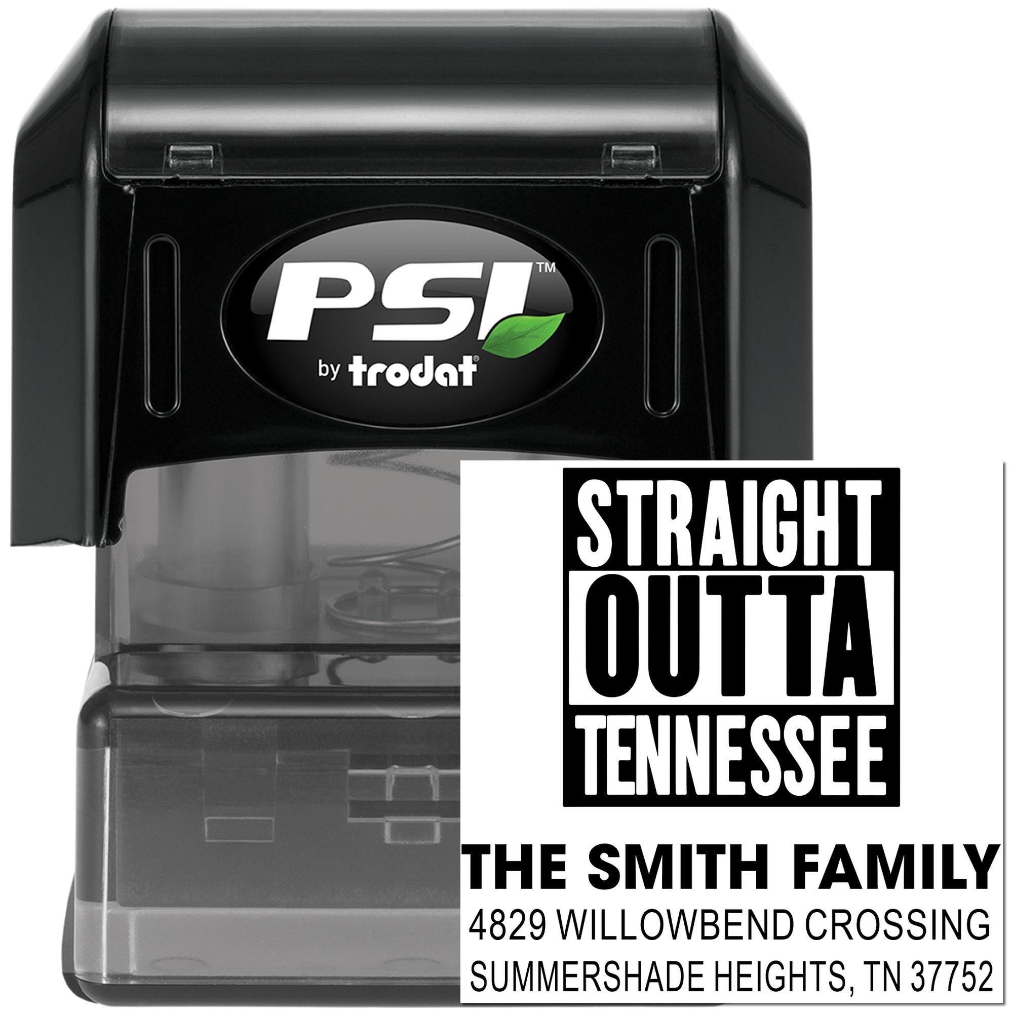 Custom self-inking PSI by Trodat rubber stamp with Straight Outta Tennessee return address design for The Smith Family.