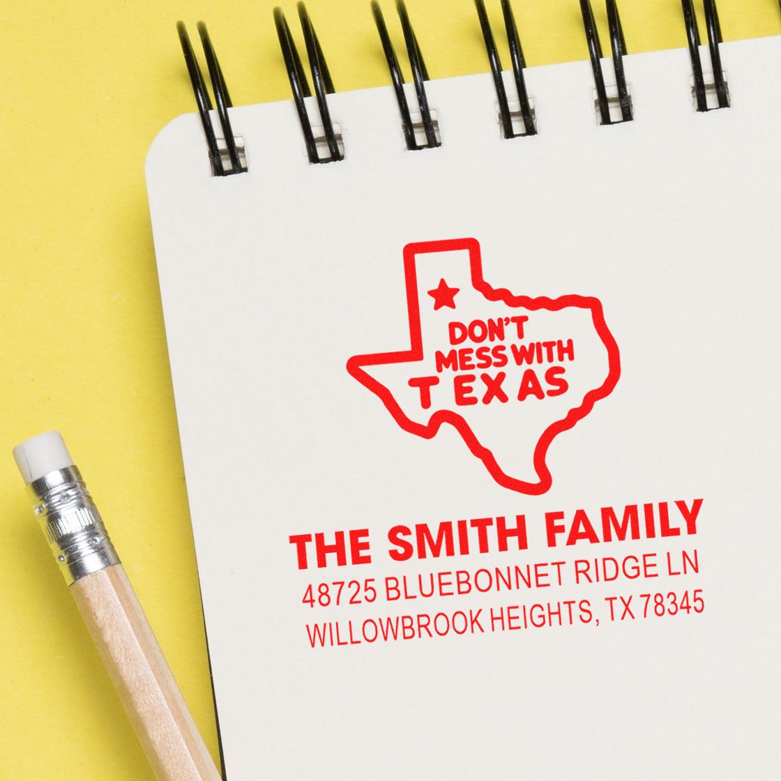Custom Texas return address rubber stamp with Dont Mess with Texas design for The Smith Family.
