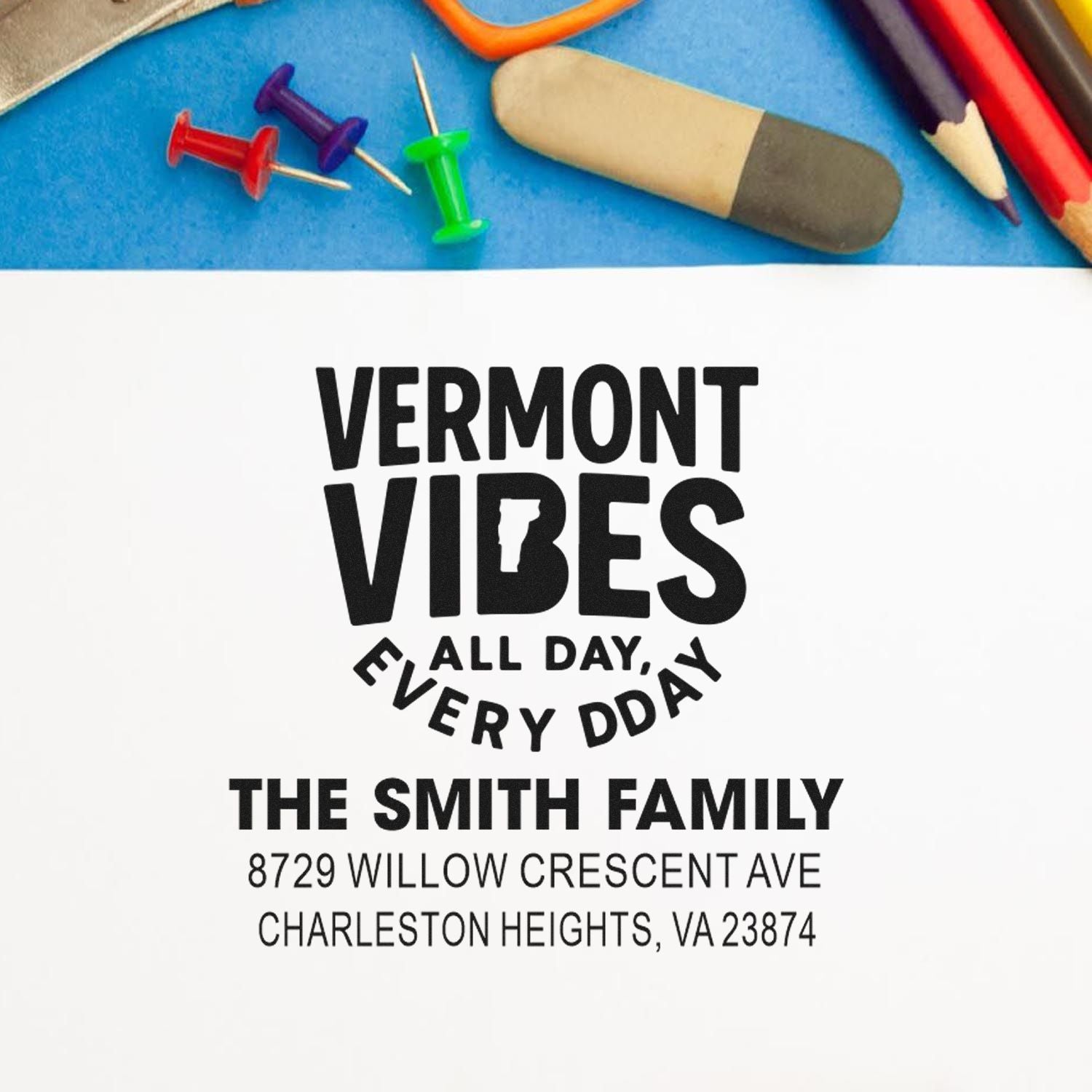 Custom rubber stamp for The Smith Family return address, featuring a Vermont Vibes design and personalized home address.