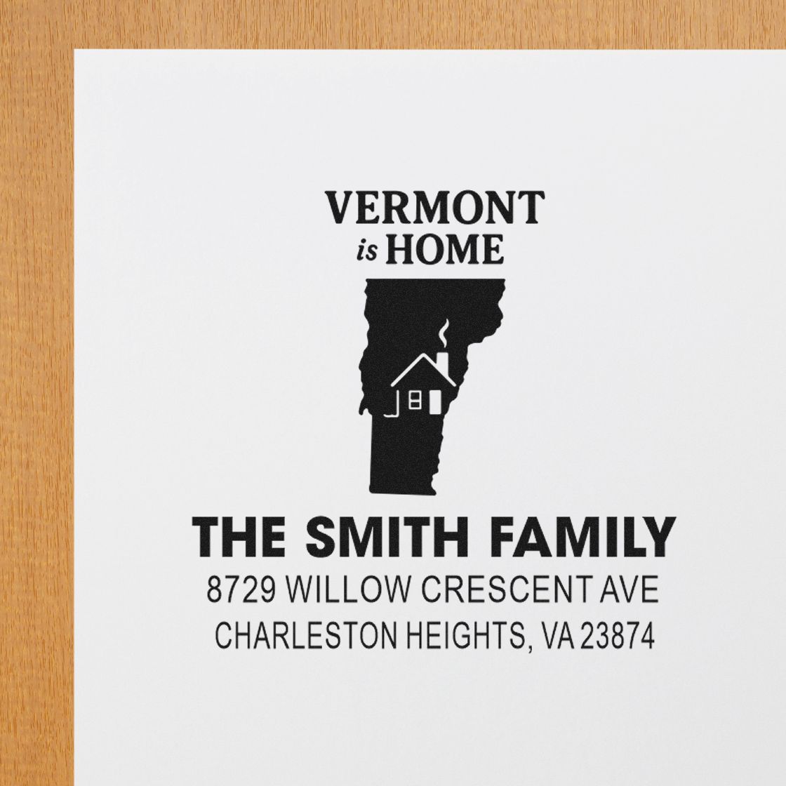 Custom Vermont is Home return address rubber stamp for The Smith Family, with state silhouette and mailing address.