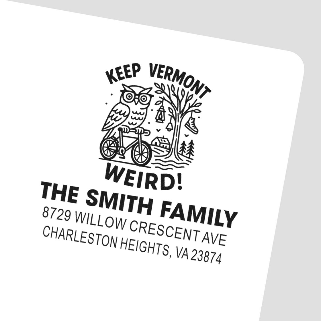 Personalized rubber stamp with Keep Vermont Weird! owl design and The Smith Family return address for custom mailing.