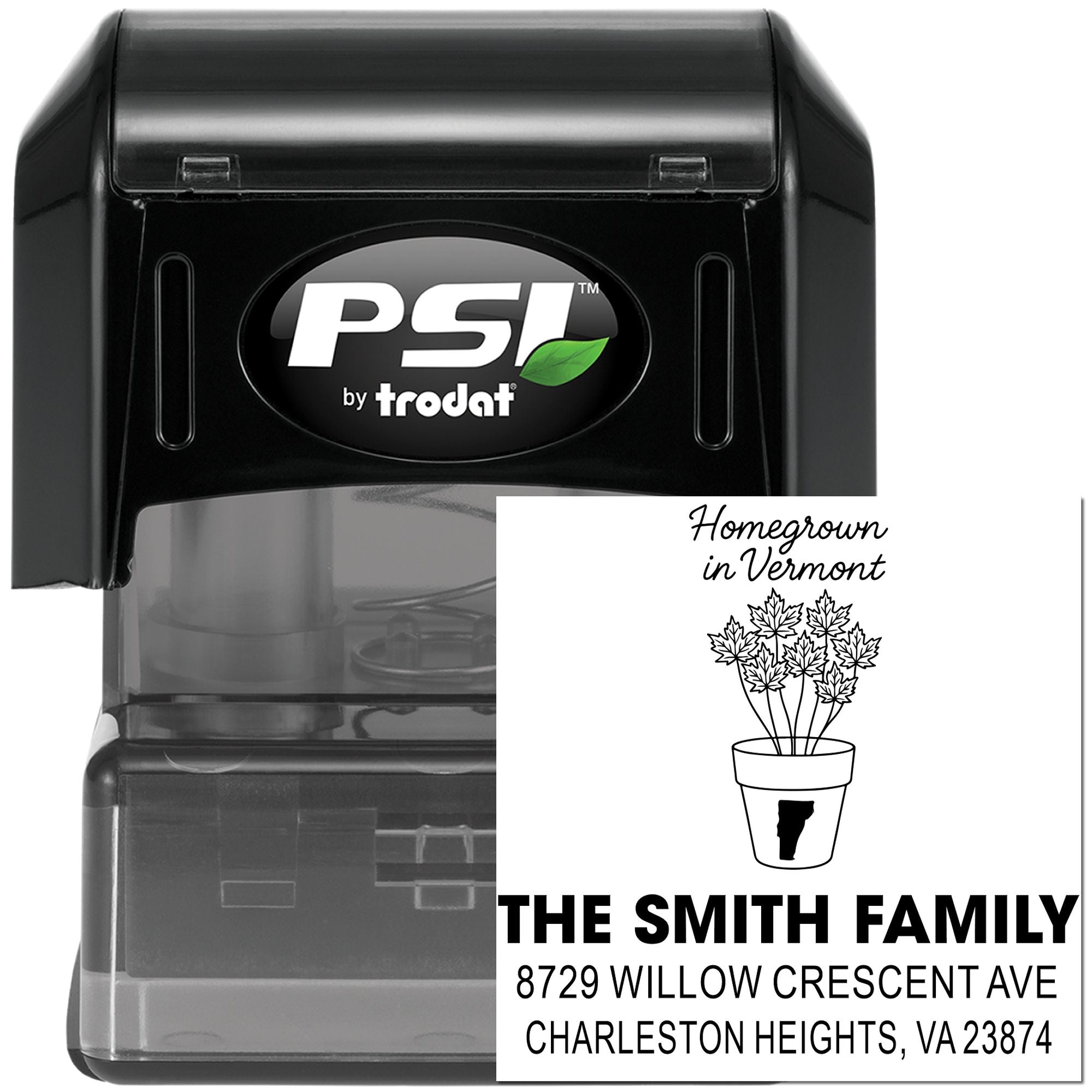 Self-inking PSI by Trodat custom address stamp with Homegrown in Vermont, maple plant pot design, The Smith Family and Charleston Heights address.