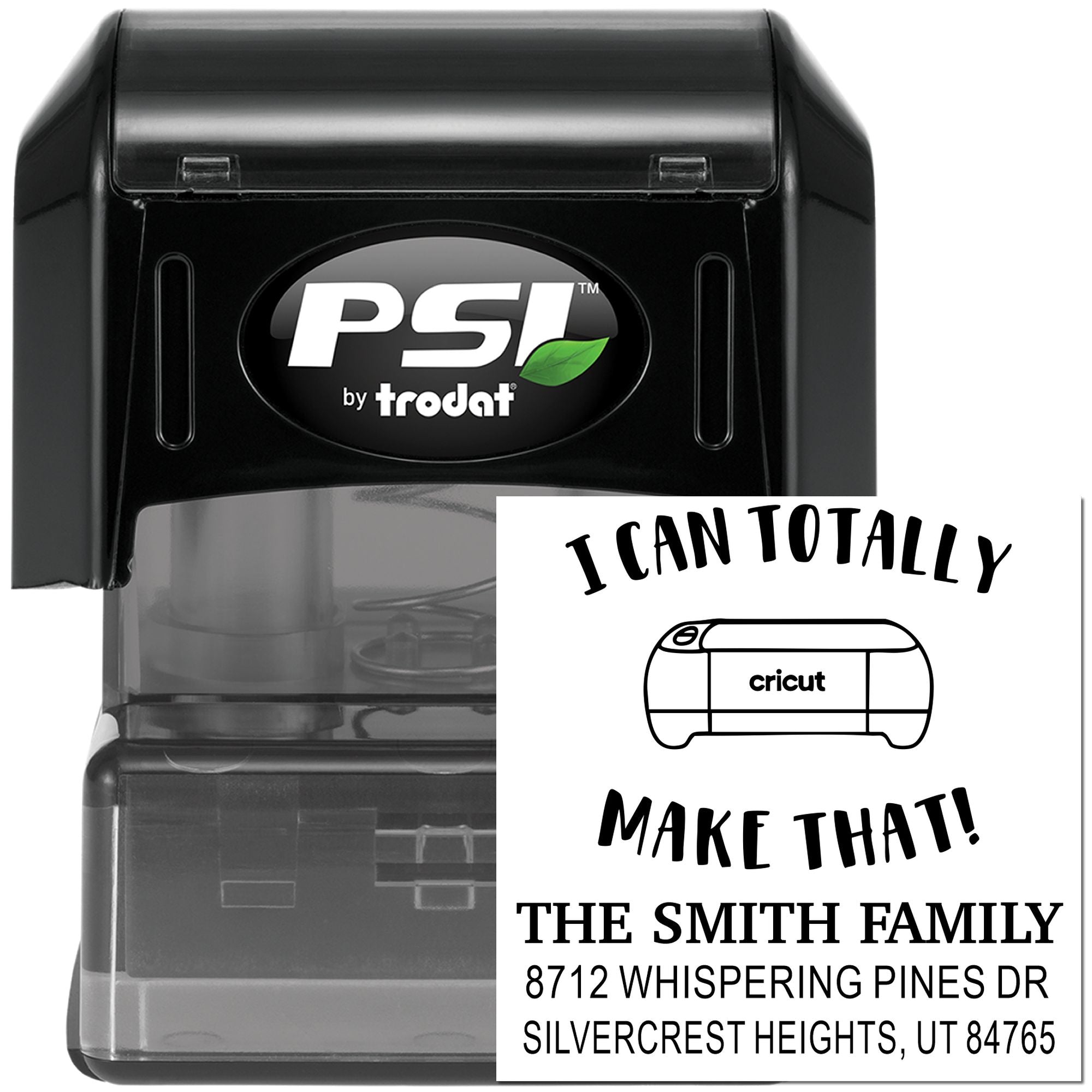 PSI by Trodat self-inking family address stamp with custom Cricut design, shown on black stamp body with clear casing on white background.