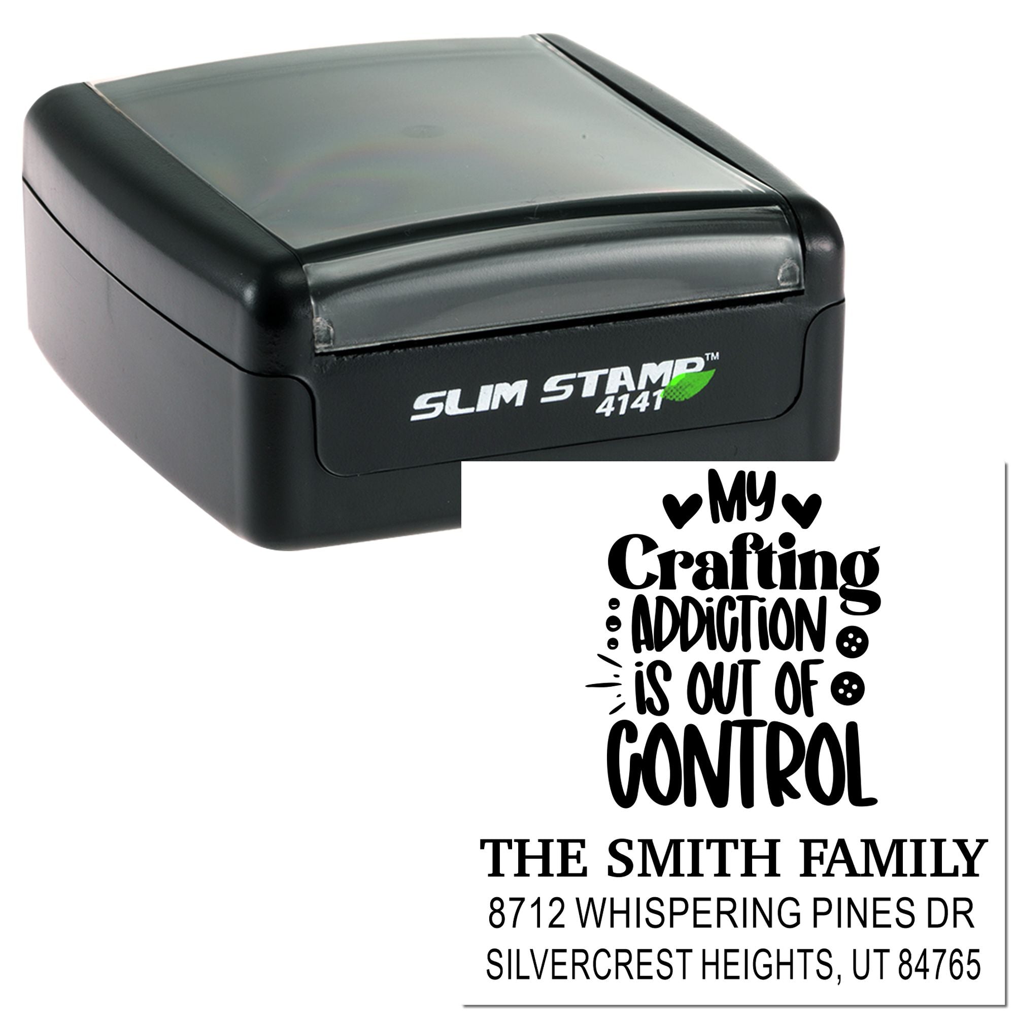Custom self-inking Slim Stamp with crafting quote and Smith family address imprint on a white background.