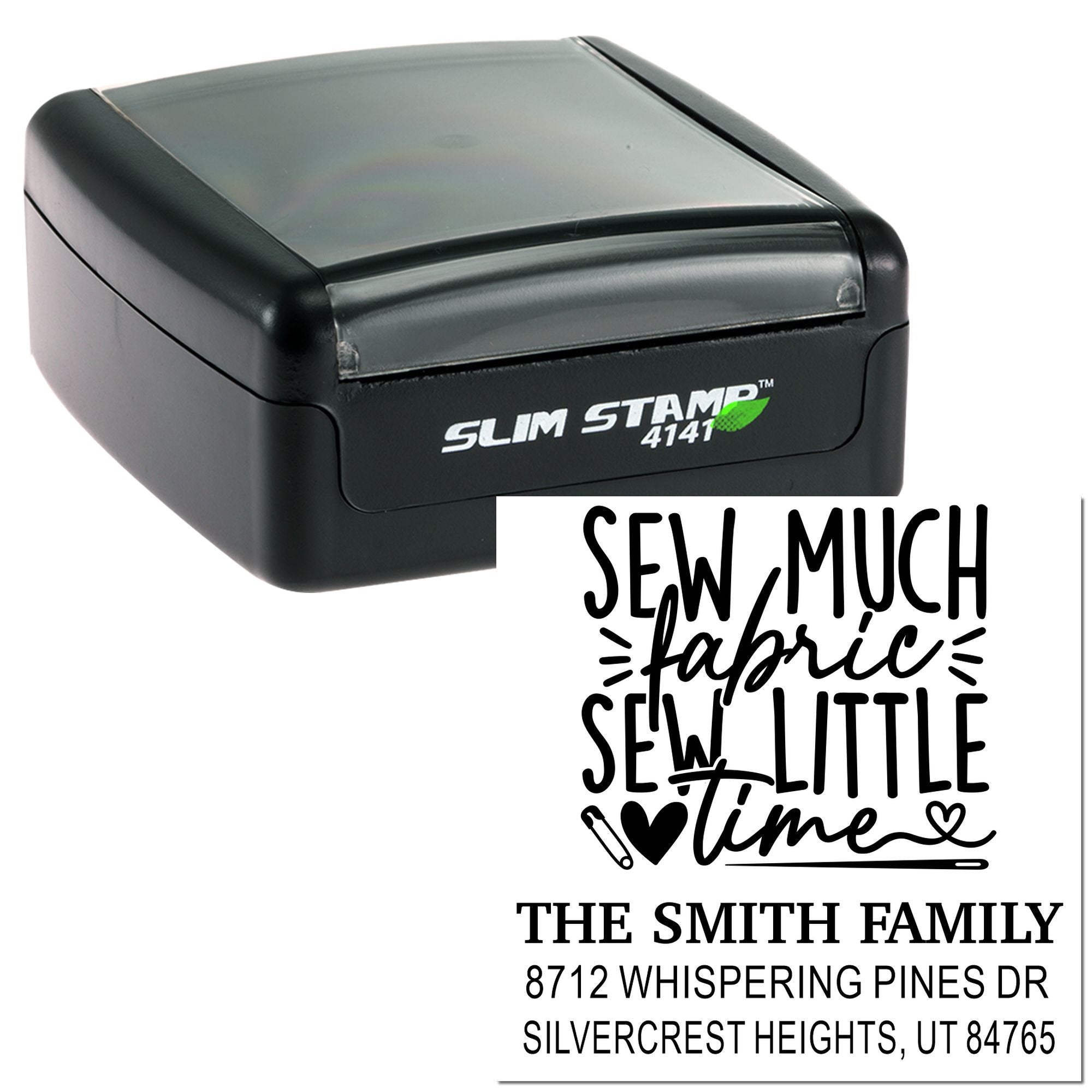 Custom slim self-inking address stamp with Sew Much Fabric, Sew Little Time design for The Smith Family, shown with printed return address sample.