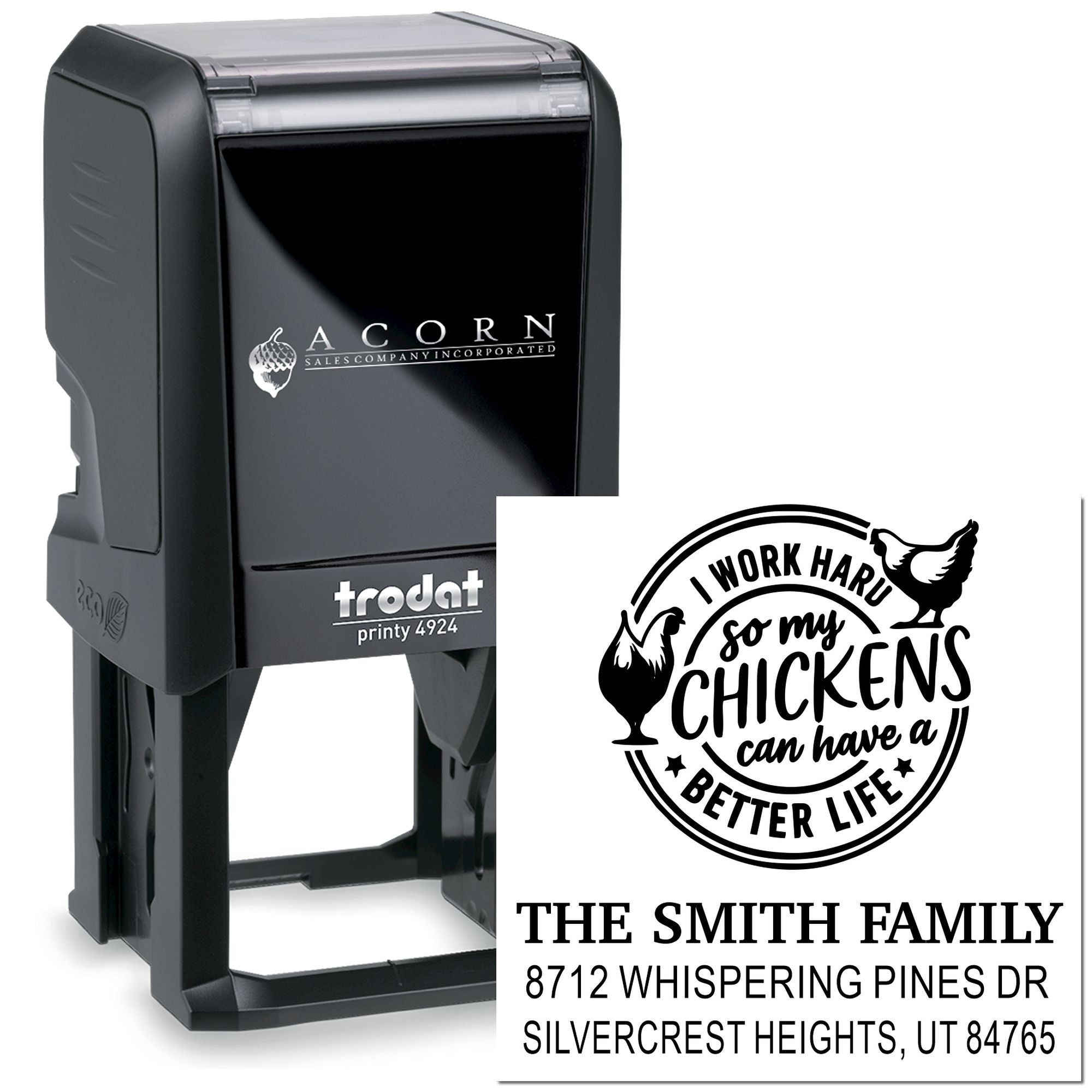 Custom self-inking Trodat address stamp with chicken-themed family design and I work hard so my chickens can have a better life text on white background