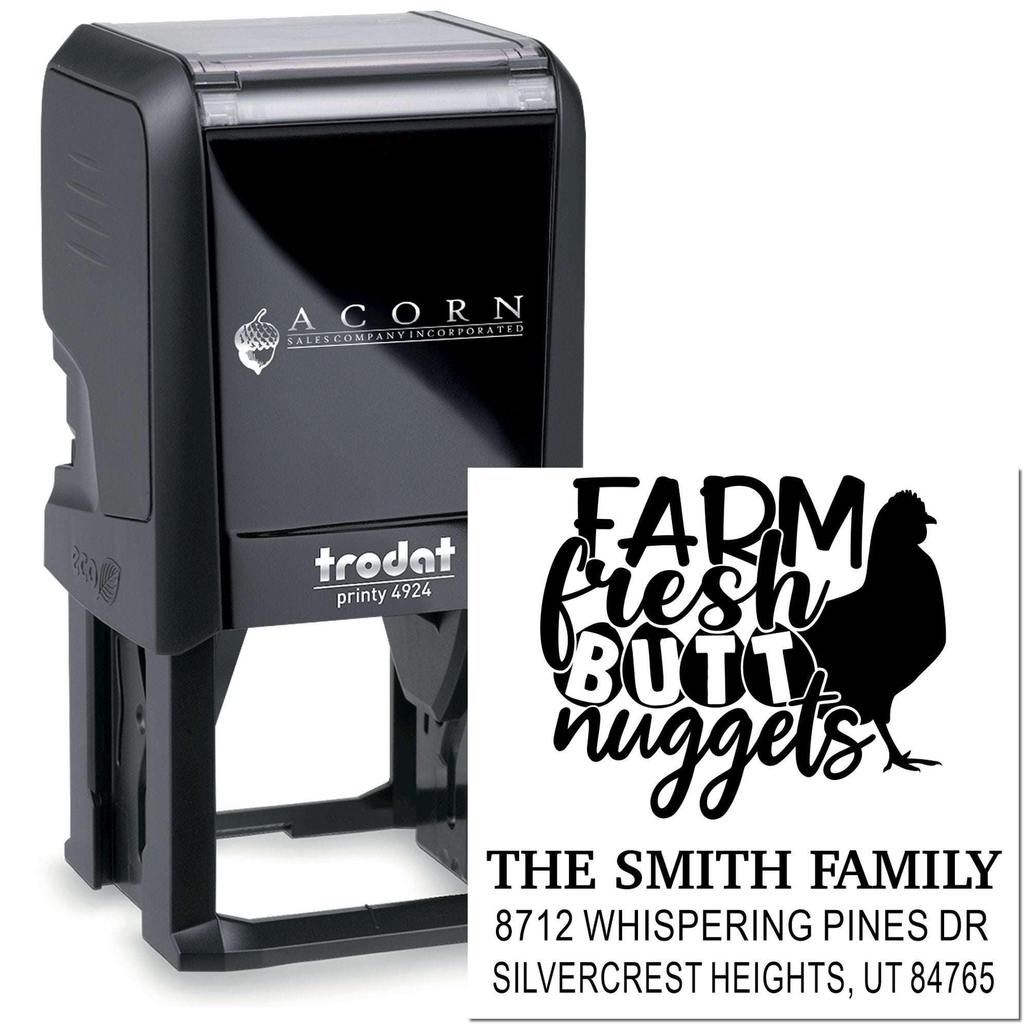 Custom self-inking rubber stamp with Farm fresh butt nuggets chicken design and The Smith Family address on a black Trodat stamp, isolated on white.