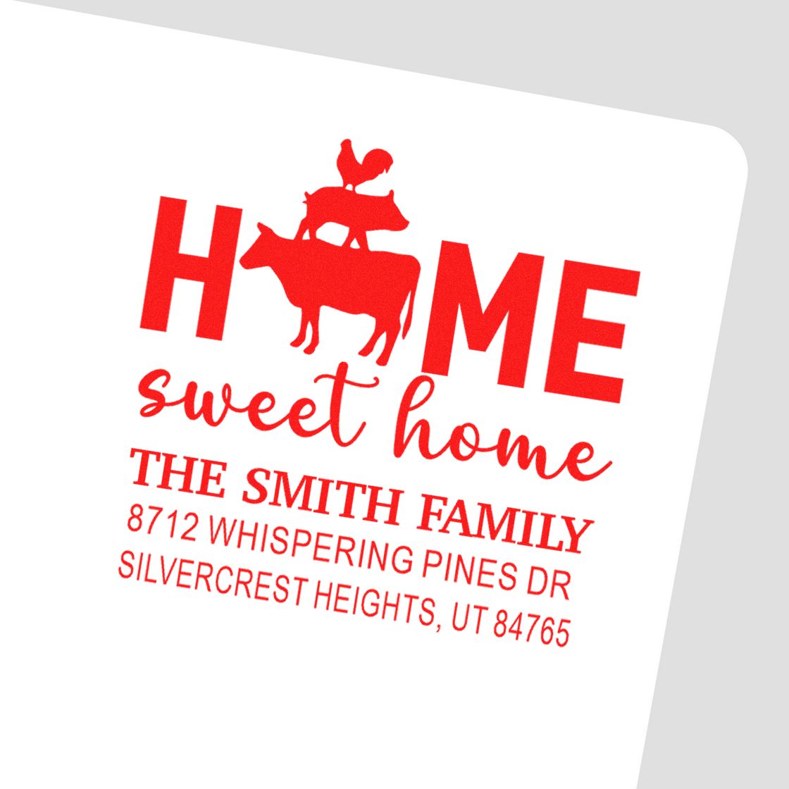 Custom address stamp with red HOME sweet home farm animal design, featuring the Smith family name and Utah mailing address.