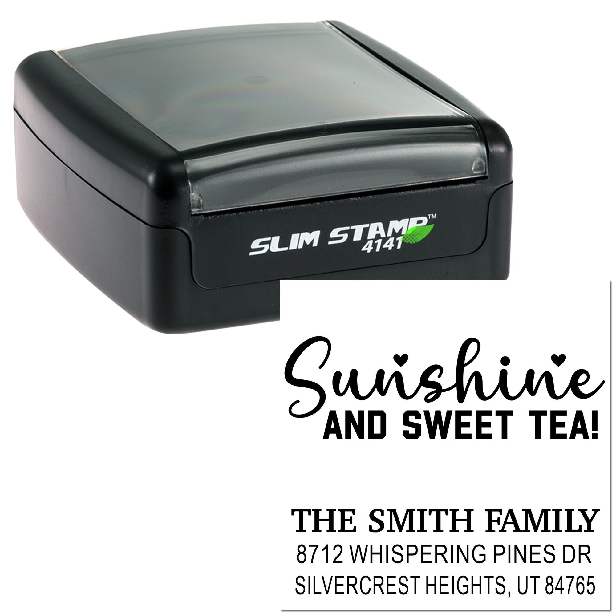 Self-inking custom address stamp on white background, showing Sunshine and Sweet Tea! and The Smith Family mailing details.