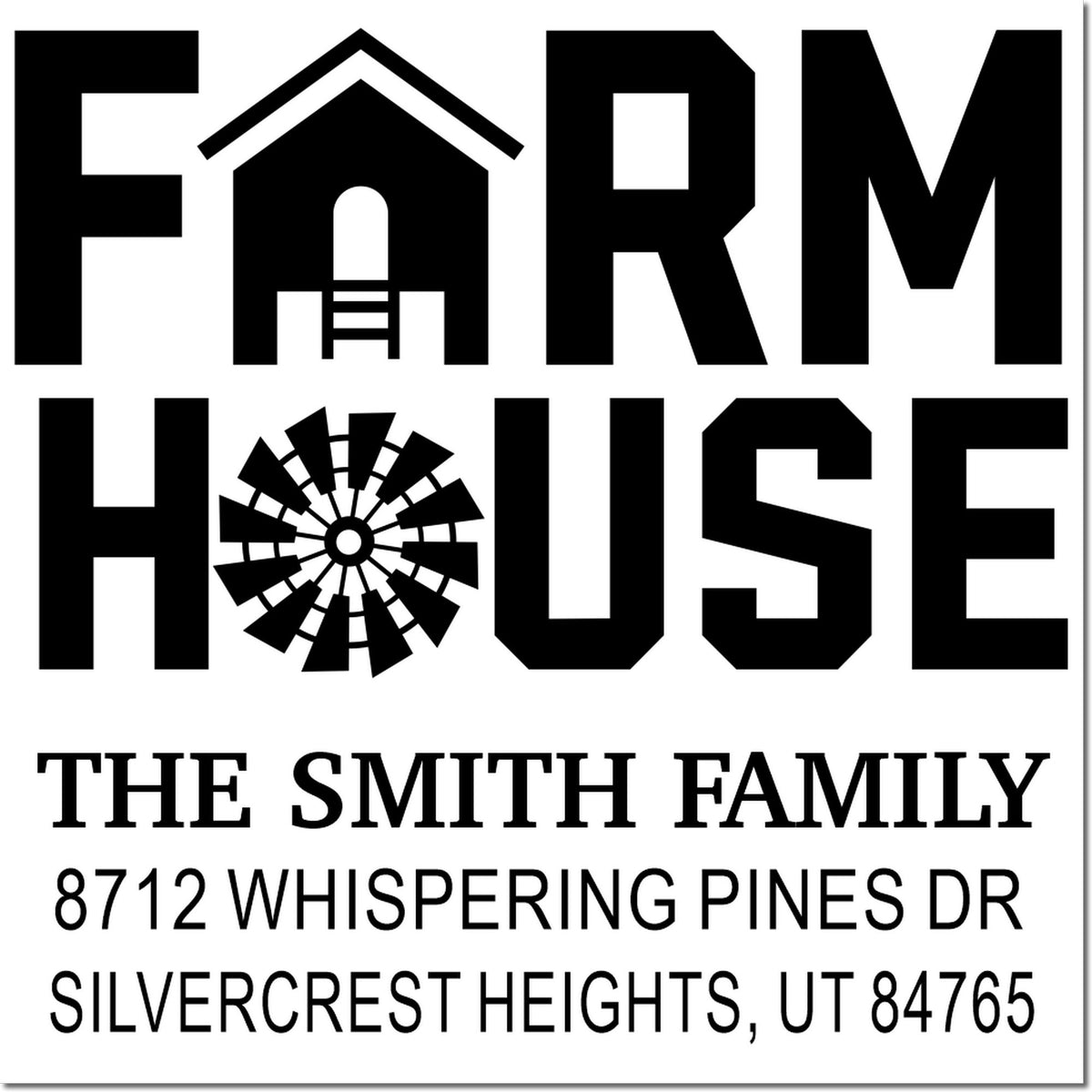 Farm House address stamp with barn and windmill icons, reading The Smith Family, 8712 Whispering Pines Dr, Silvercrest Heights, UT 84765.
