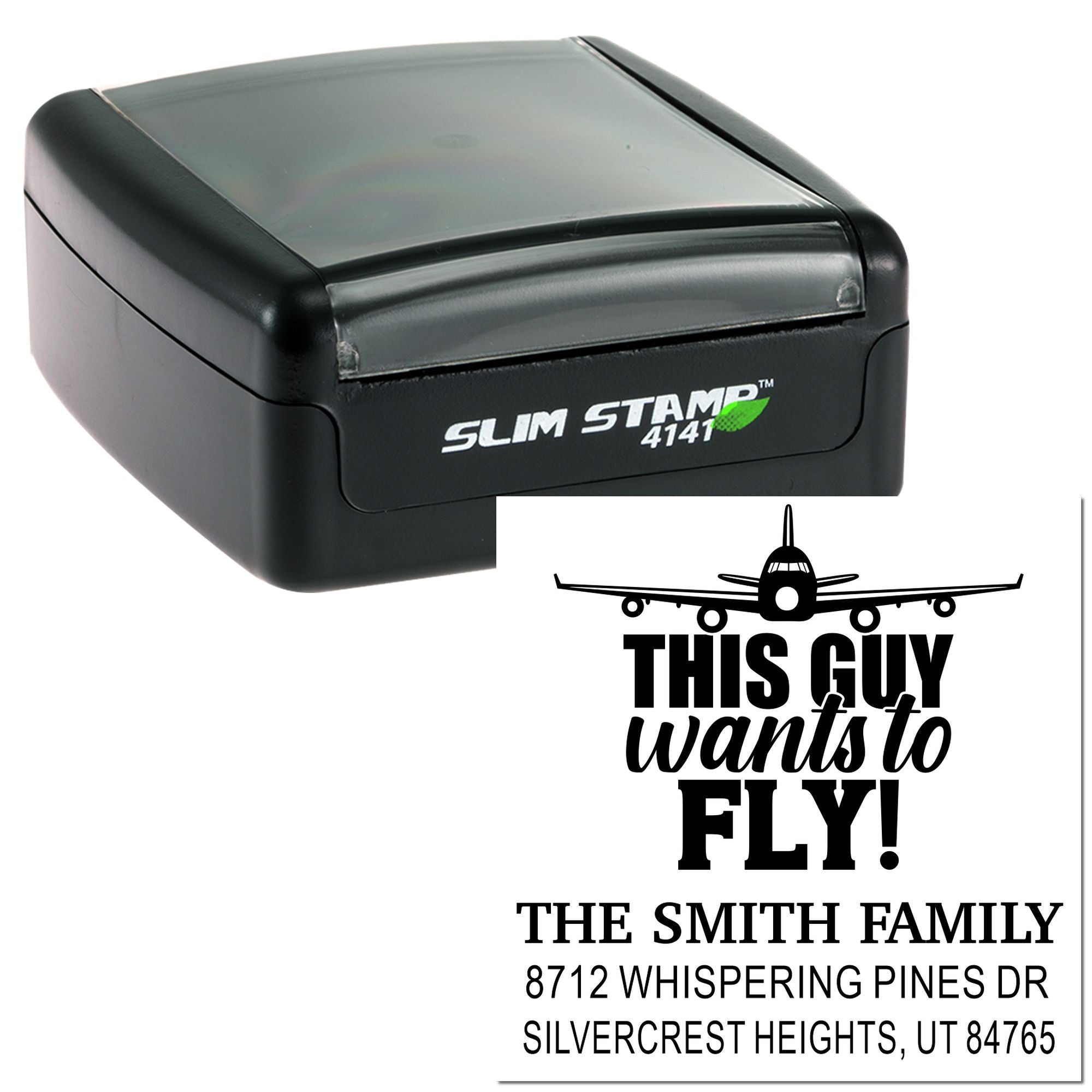 Slim Stamp 4141 self-inking address stamp on white background with airplane graphic and This Guy wants to Fly! design for The Smith Family.