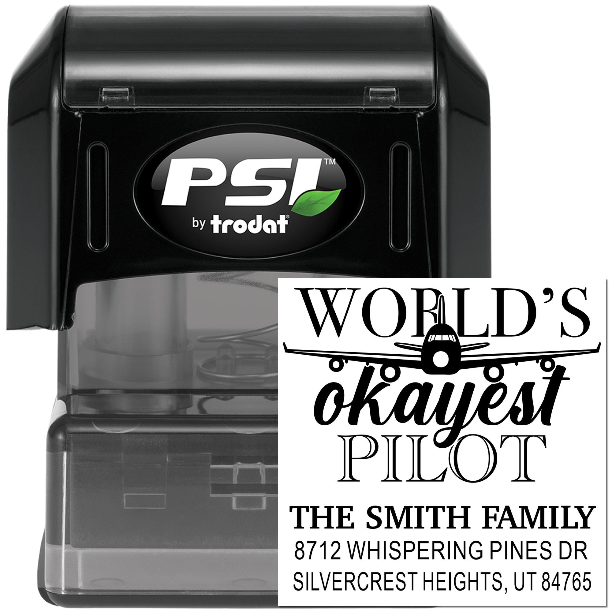 PSI by Trodat self-inking custom address stamp with airplane design and Worlds Okayest Pilot text for the Smith family.