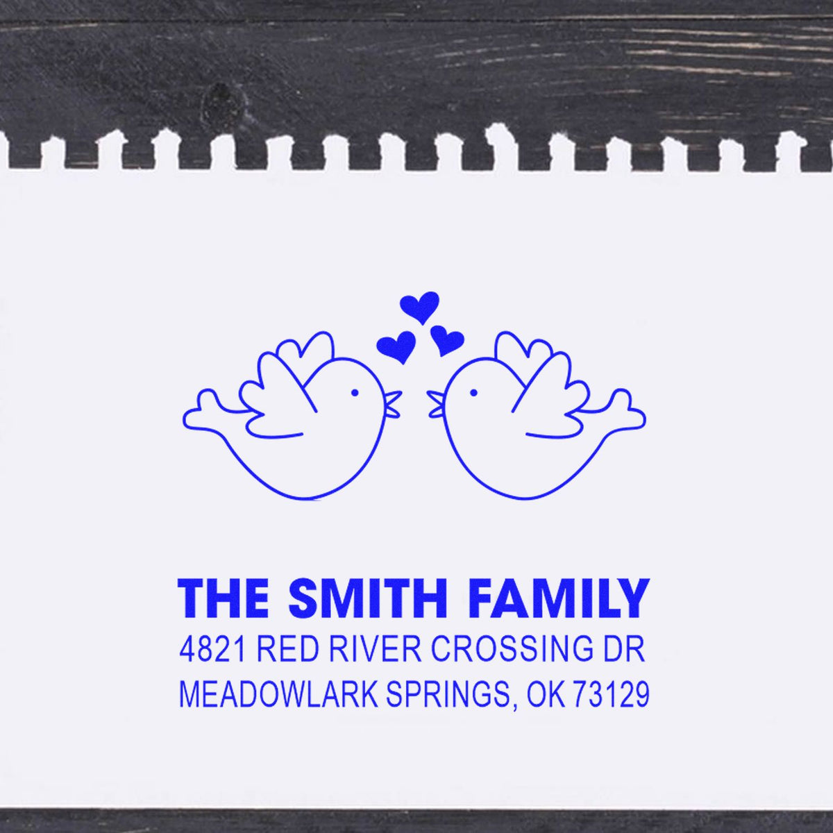 Custom rubber return address stamp with two lovebirds and hearts, featuring The Smith Family, 4821 Red River Crossing Dr, Meadowlark Springs, OK 73129