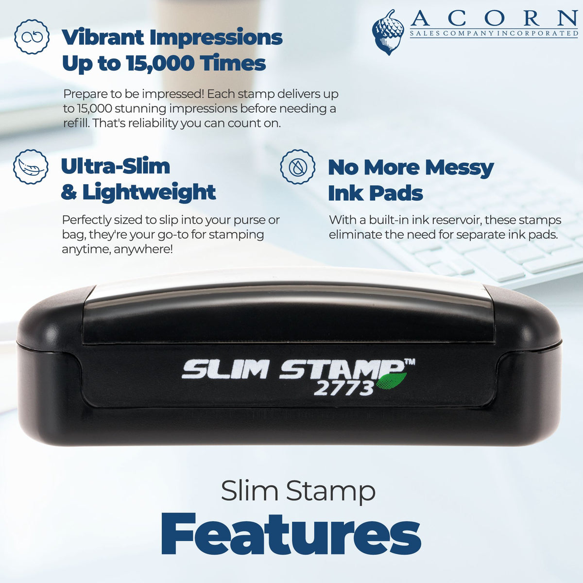 Slim Stamp 2773 self-inking rubber stamp features up to 15,000 impressions, ultra-slim design and built-in ink pad.