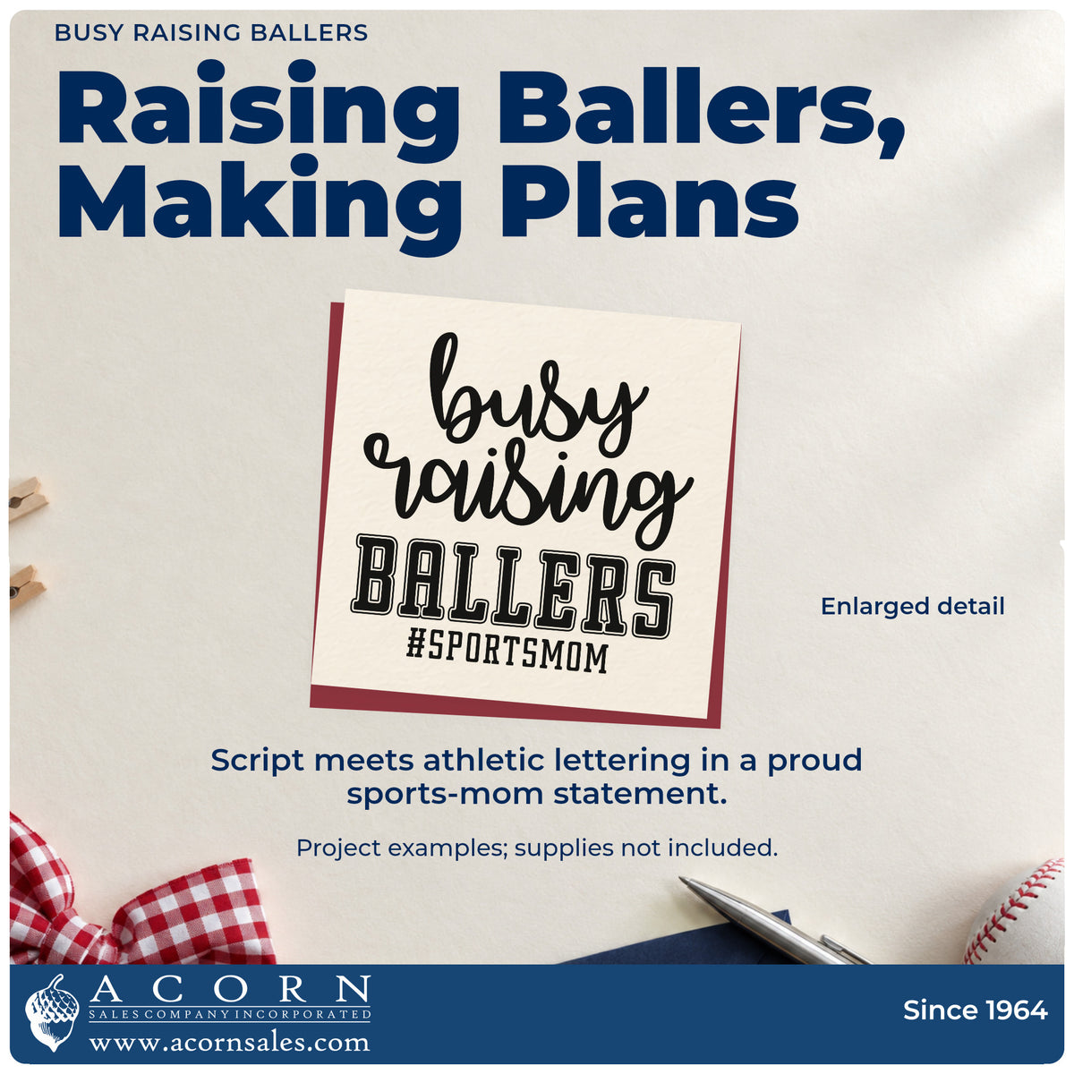 Enlarged detail of the Busy Raising Ballers Script Lettering Duo Hand Stamp imprint. Script and athletic lettering read "Busy raising ballers" above #SPORTSMOM.