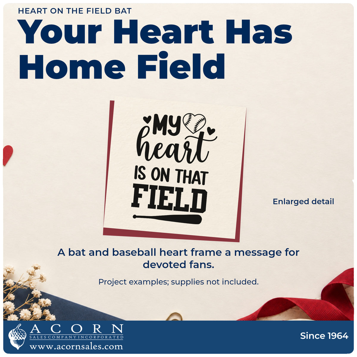 Enlarged detail of the Duo Hand Heart On The Field Bat Rubber Stamp imprint. Hearts and a baseball heart sit above "My heart is on that field," with a bat underneath.