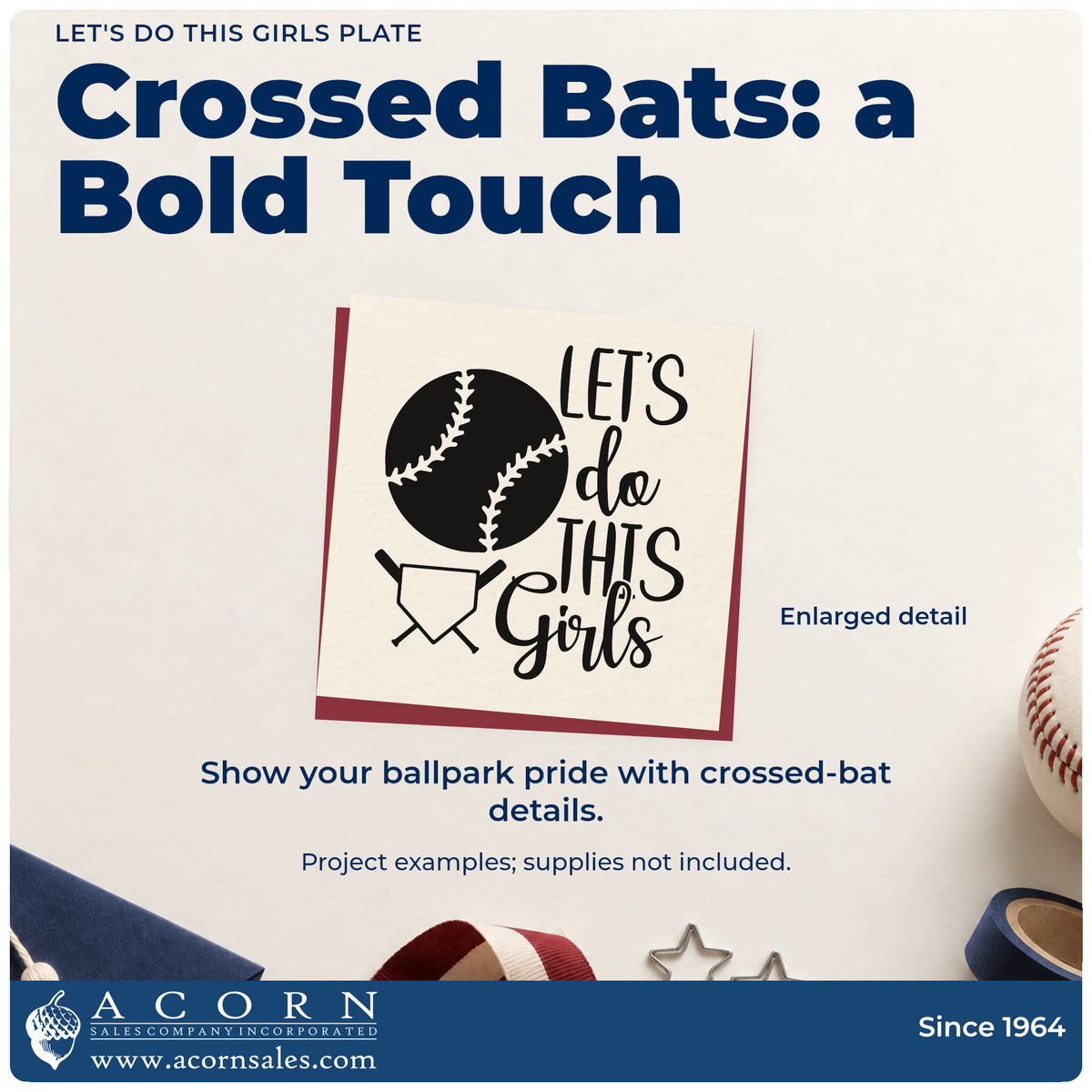 Enlarged detail of the Let's Do This Girls Plate Crossed Baseball Bats Premium Wooden Stamp - Vintage Pro imprint. A solid baseball and crossed bats behind home plate accompany "Let's do this girls."