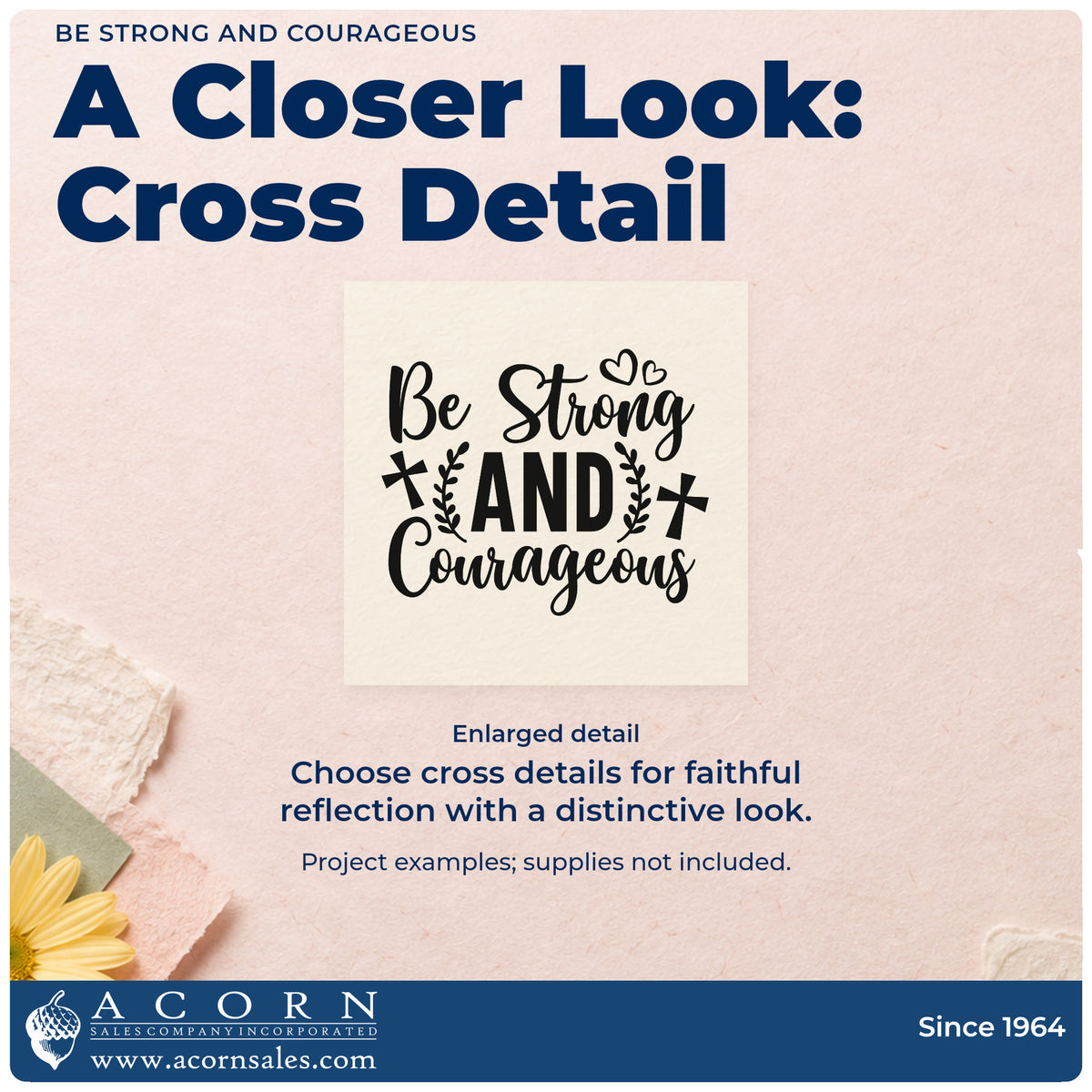 Enlarged detail of the Be Strong And Courageous With Cross Hand Stamp – Duo imprint. Two crosses, leafy sprigs, and hearts accent "Be strong and courageous."