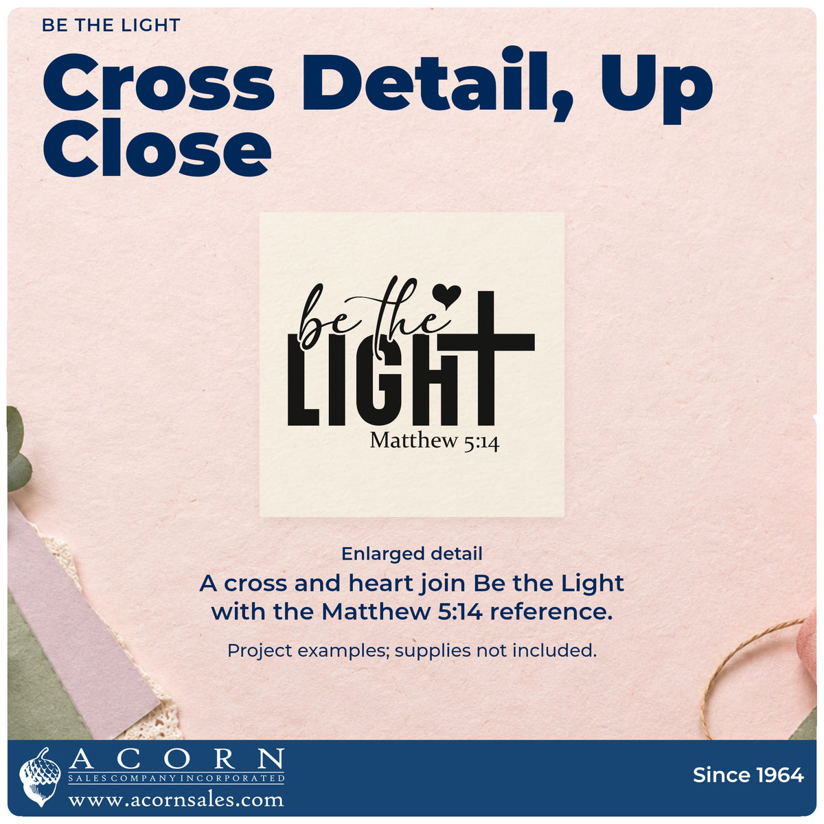 Enlarged detail of the Be The Light PSI Pre-Inked Stamp imprint. Script "Be the" overlays bold "Light," with a large cross, heart, and Matthew 5:14.
