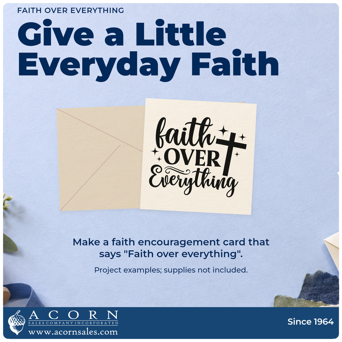 Finished handmade project created with the Faith Over Everything Self-Inking Stamp.