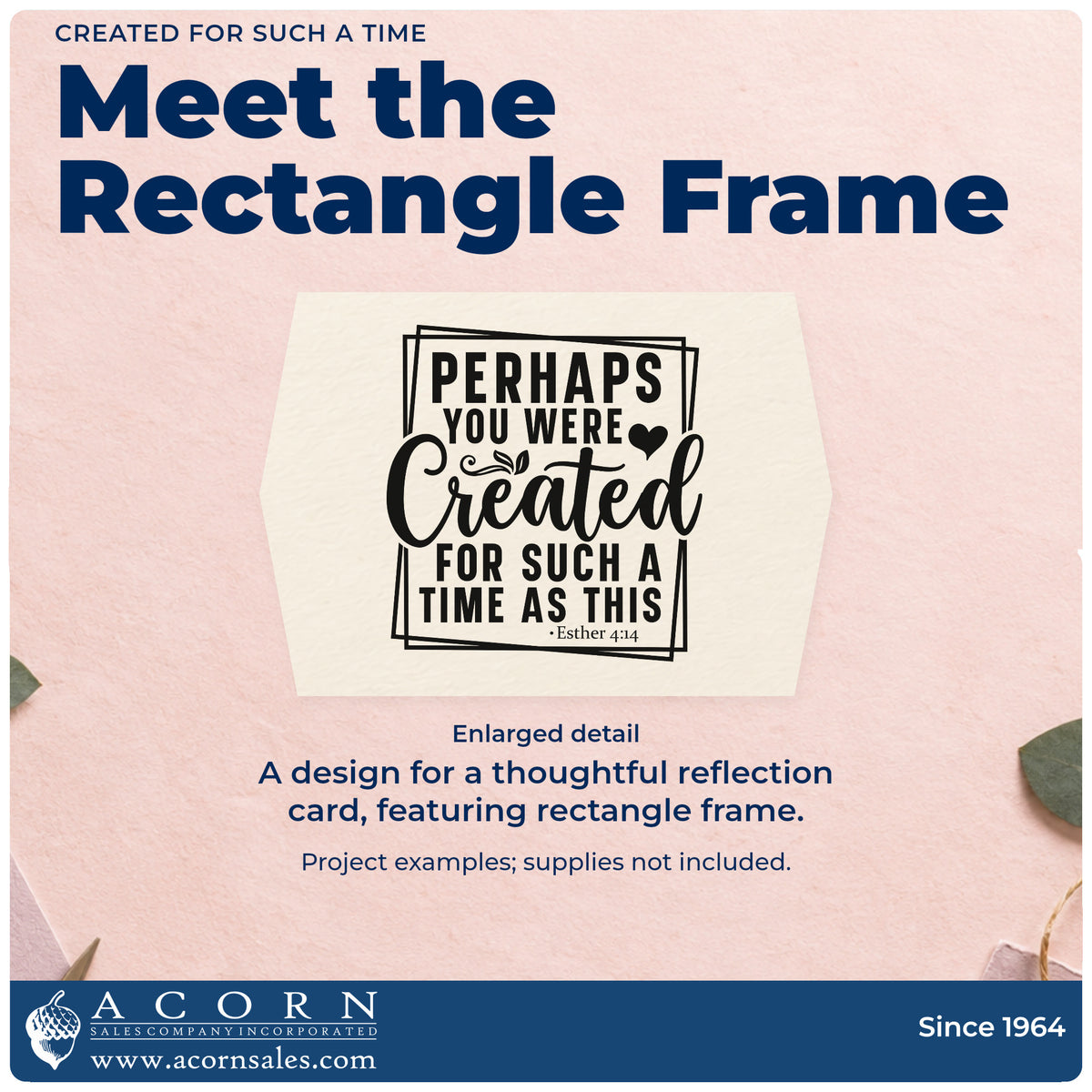 Enlarged detail of the Perhaps You Were Created For Such A Time As This Pre-Inked Stamp – PSI imprint. A double rectangular frame encloses "Perhaps you were created for such a time as this," with hearts and Esther 4:14.
