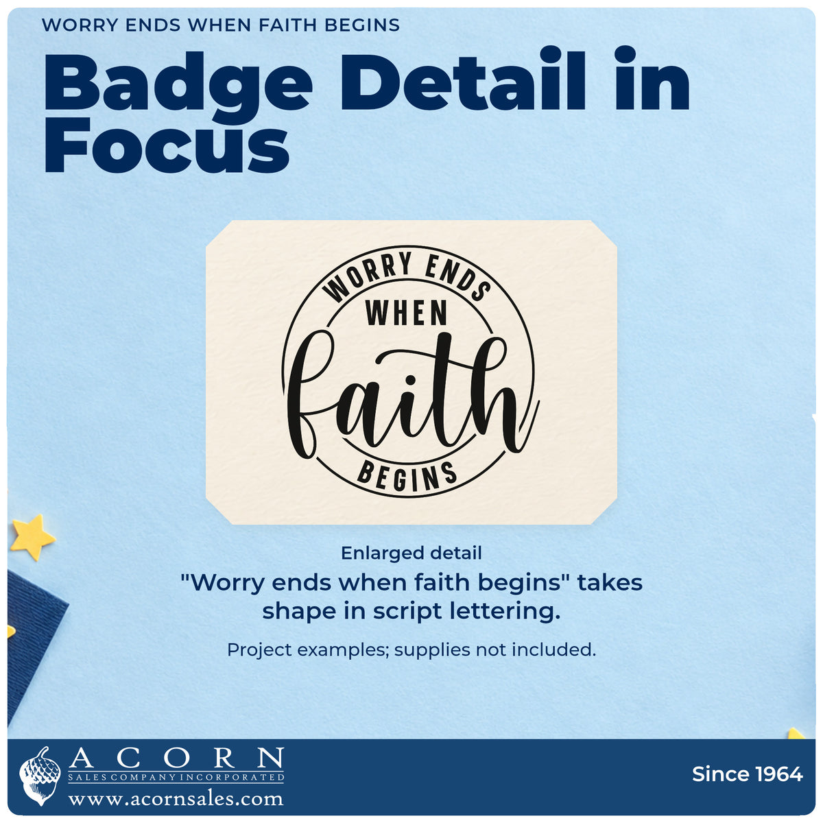 Enlarged detail of the Worry Ends When Faith Begins Circular Layout Premium Wooden Stamp - Vintage Pro imprint. A circular outline frames "Worry ends when faith begins," with "Faith" in large script.