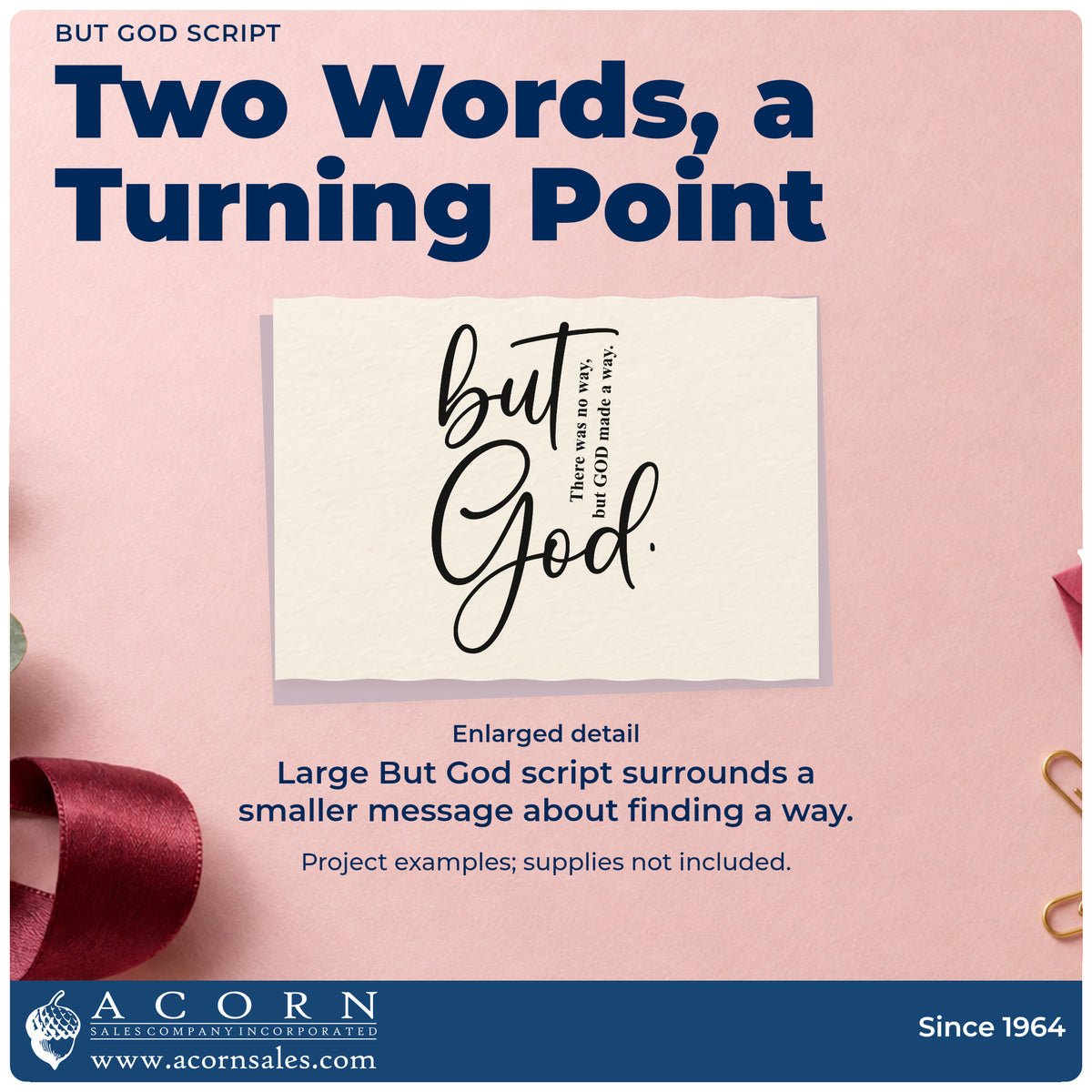 Enlarged detail of the But God Script Lettering Stamp – Slim Pre-Inked imprint. Large "But God" script surrounds a small vertical line reading "There was no way, but God made a way."