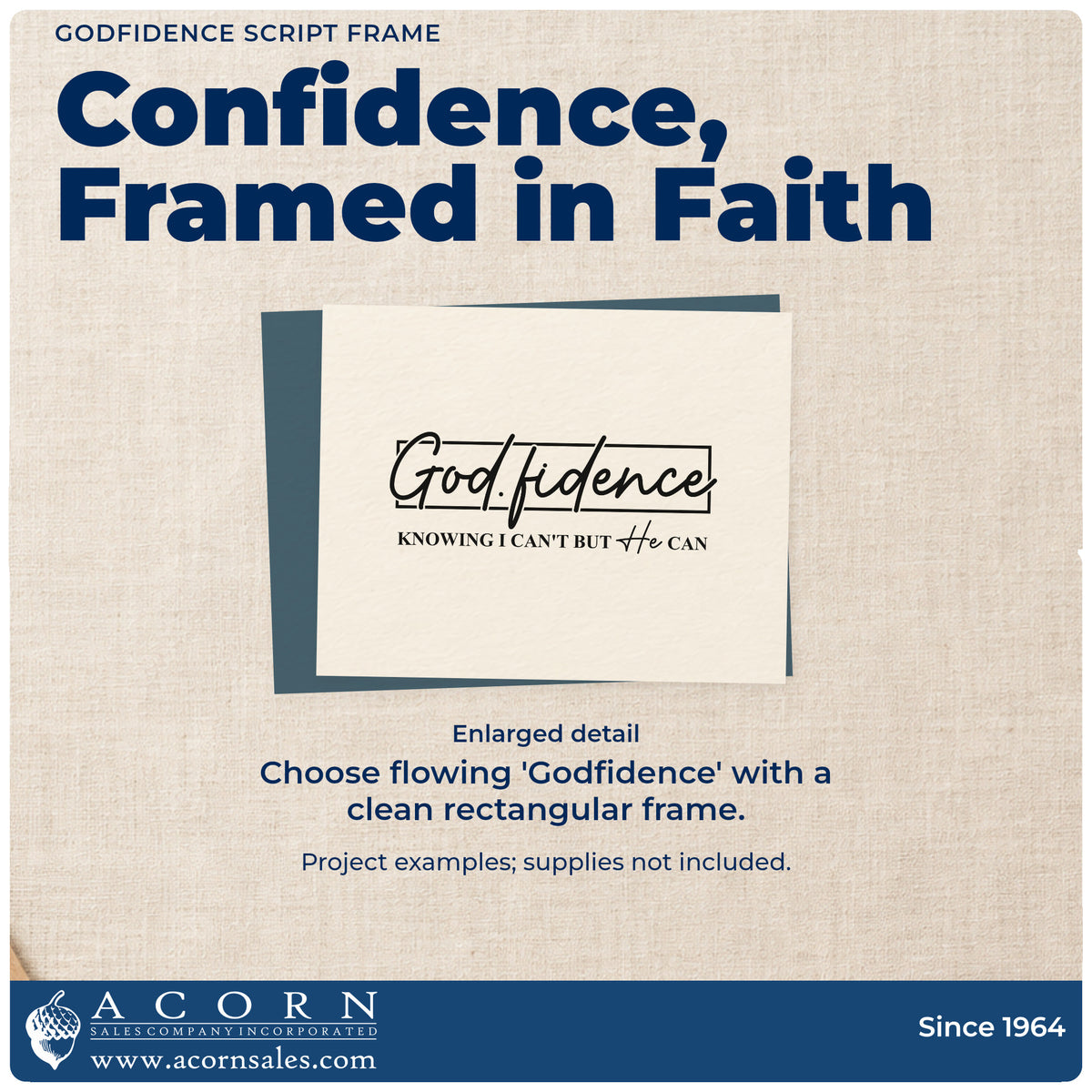 Enlarged detail of the Godfidence Script Framed Lettering Hand Stamp – Duo imprint. Large "Godfidence" script crosses a rectangular outline above "Knowing I can't but he can."