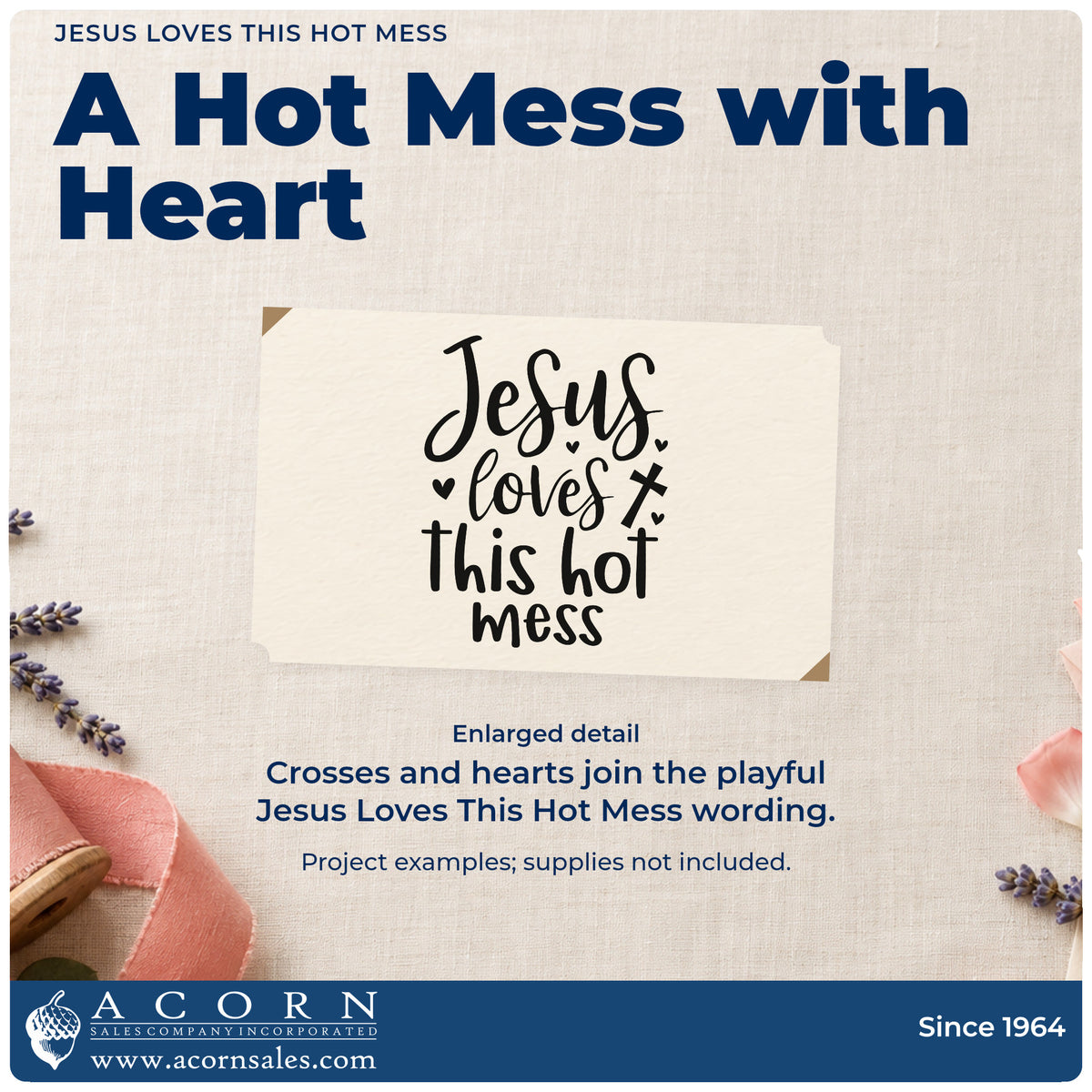 Enlarged detail of the Jesus Loves This Hot Mess Slim Pre-Inked Stamp imprint. Hearts and a cross accompany "Jesus loves this hot mess" in mixed lettering.