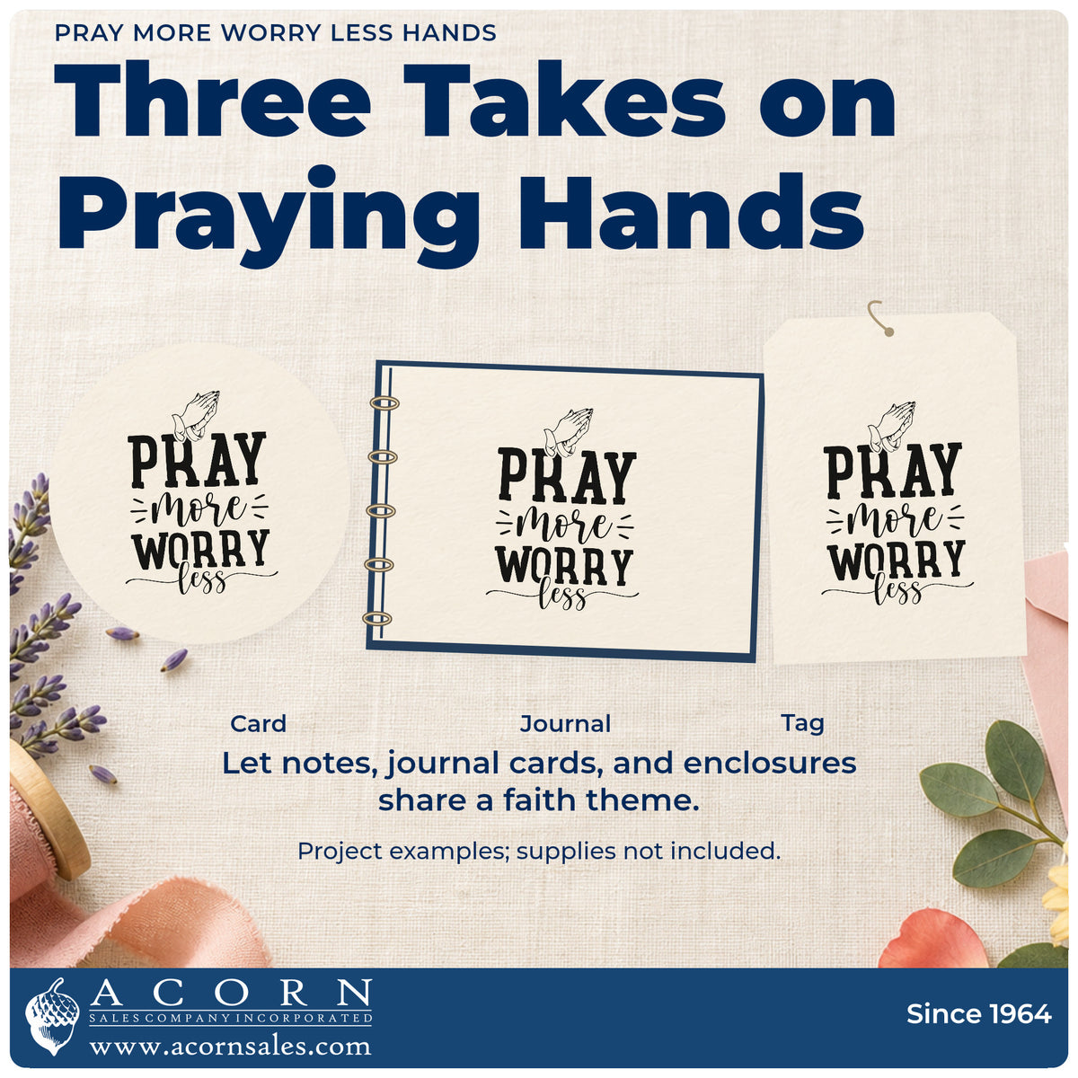 Three project examples made with the Pray More Worry Less Hands Premium Wooden Stamp - Vintage Pro, including calm season pages.