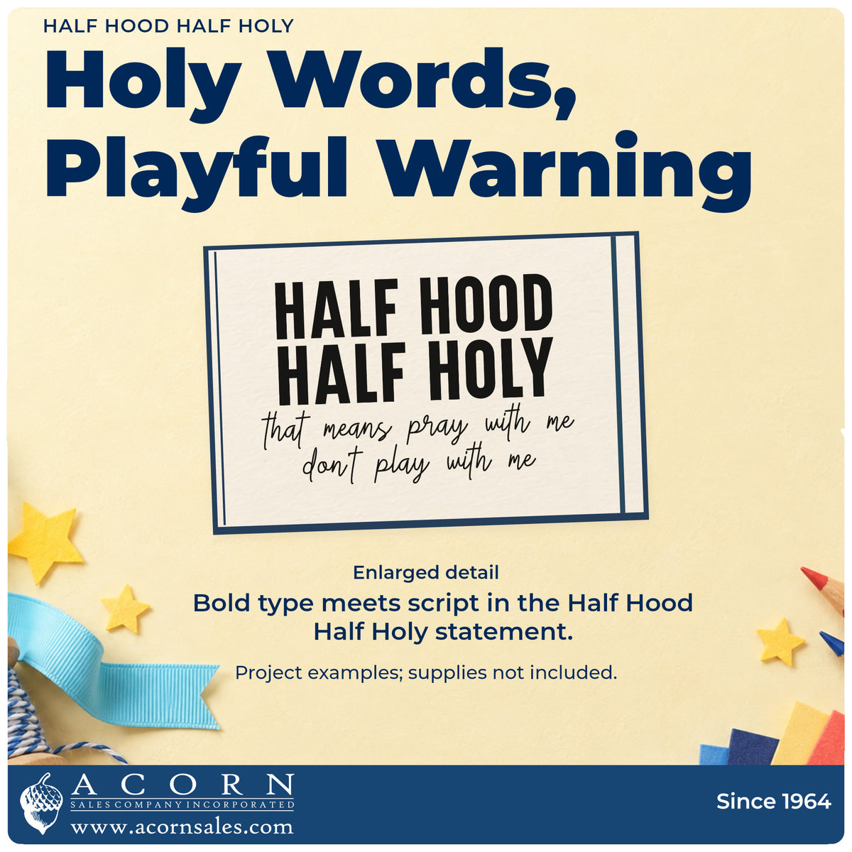 Enlarged detail of the Half Hood Half Holy Script Lettering Pre-Inked Stamp – Slim imprint. Bold lettering reads "Half hood half holy," above the script line "That means pray with me, don't play with me."
