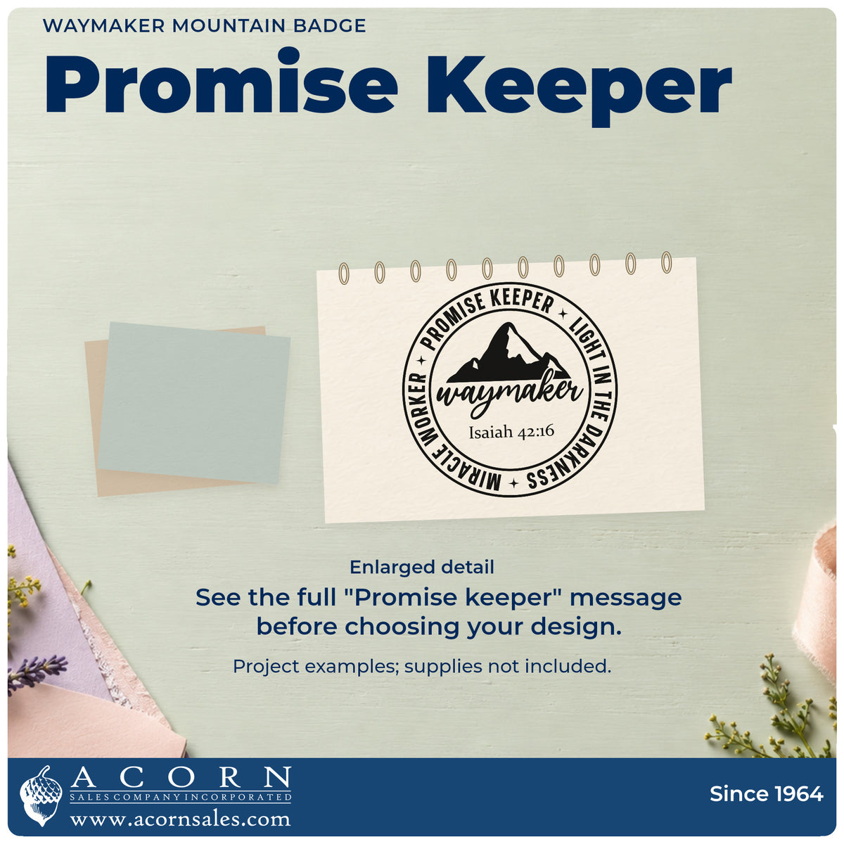 Enlarged detail of the Pre-Inked Waymaker Mountain Emblem Stamp – PSI imprint. A mountain sits inside a "Waymaker" badge with Isaiah 42:16, bordered by "Promise keeper," "Light in the darkness," and "Miracle worker."