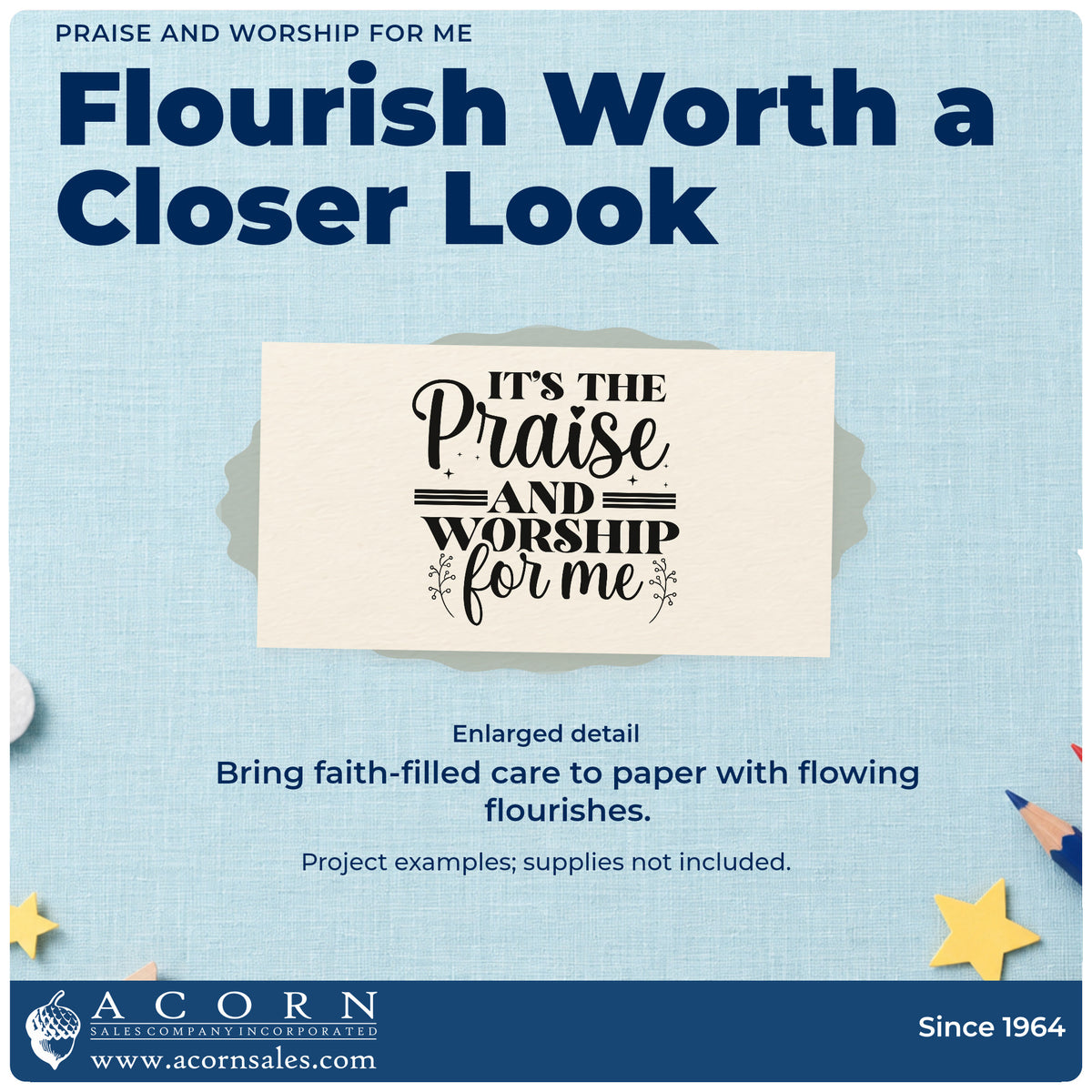 Enlarged detail of the Praise And Worship For Me Stamp – Self-Inking imprint. Leafy flourishes and horizontal rules accent "It's the praise and worship for me."