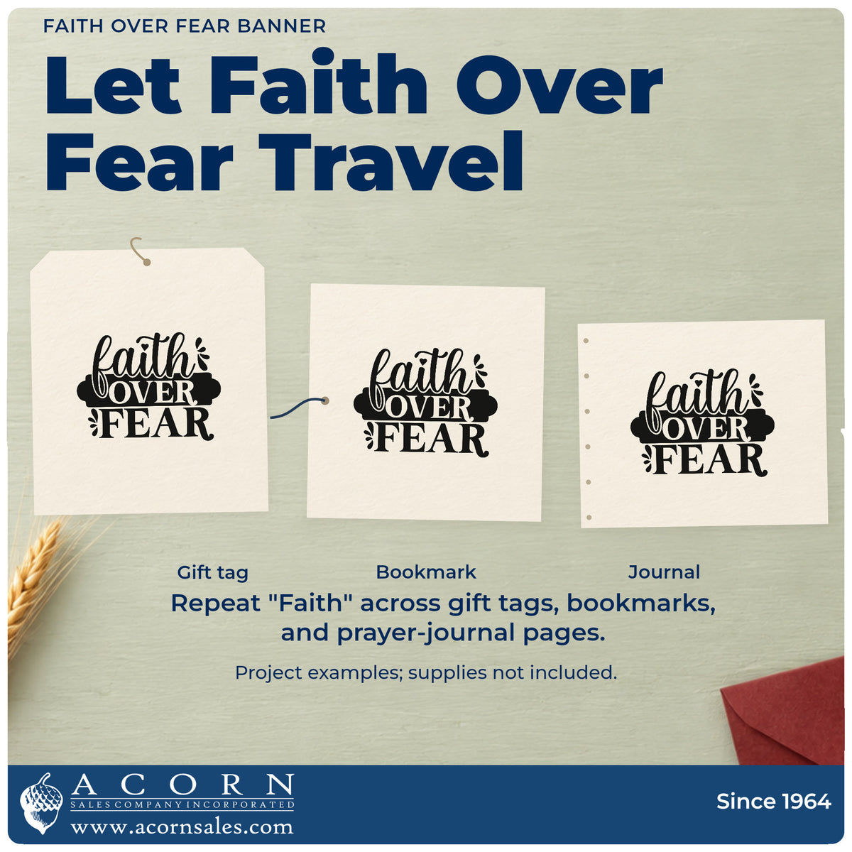 Three project examples made with the Faith Over Fear Banner Compact Pre-Inked Stamp – Slim, including brave pages.
