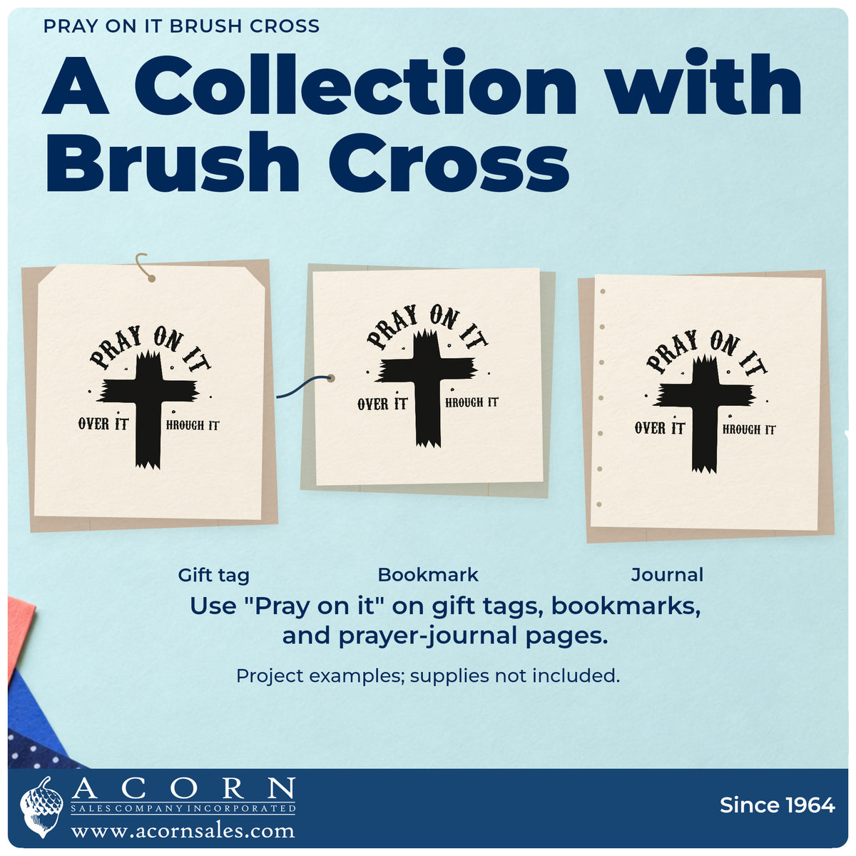 More project ideas and possibilities using the Pray On It Brush Cross Pre-Inked Stamp – PSI.
