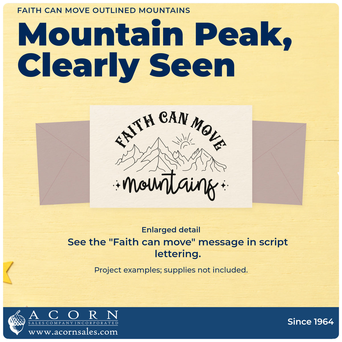 Enlarged detail of the Faith Can Move Outlined Mountains Script Lettering Pre-Inked Stamp – Slim imprint. Outlined mountain peaks and a sun sit between "Faith can move" and "Mountains" script.
