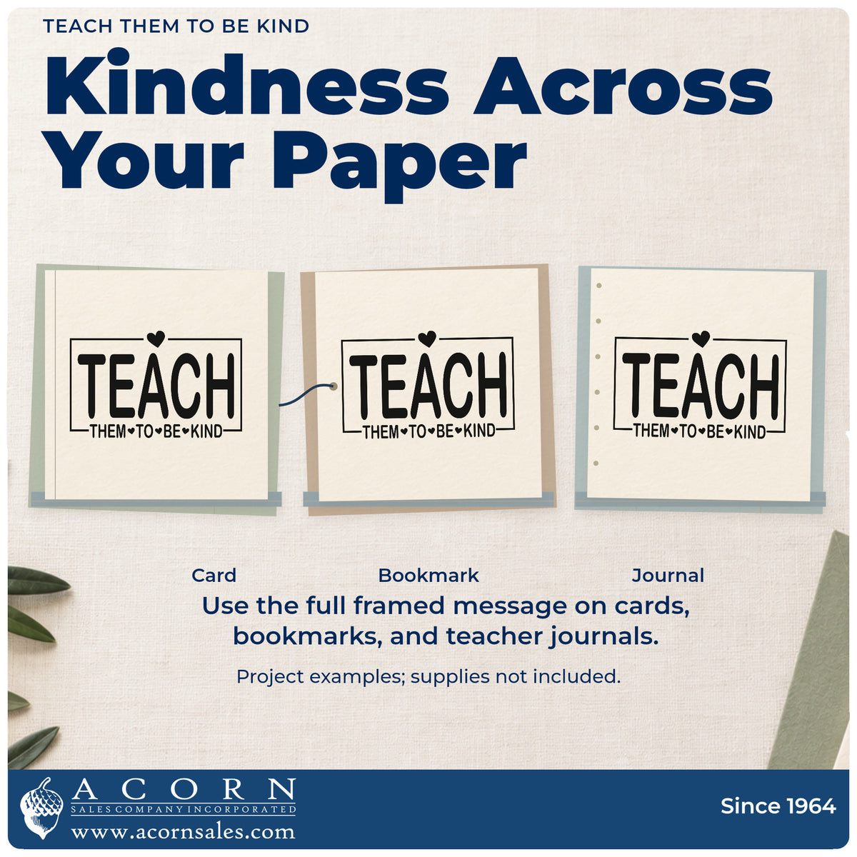More project ideas and possibilities using the Teach Them To Be Kind Pre-Inked Stamp – PSI.
