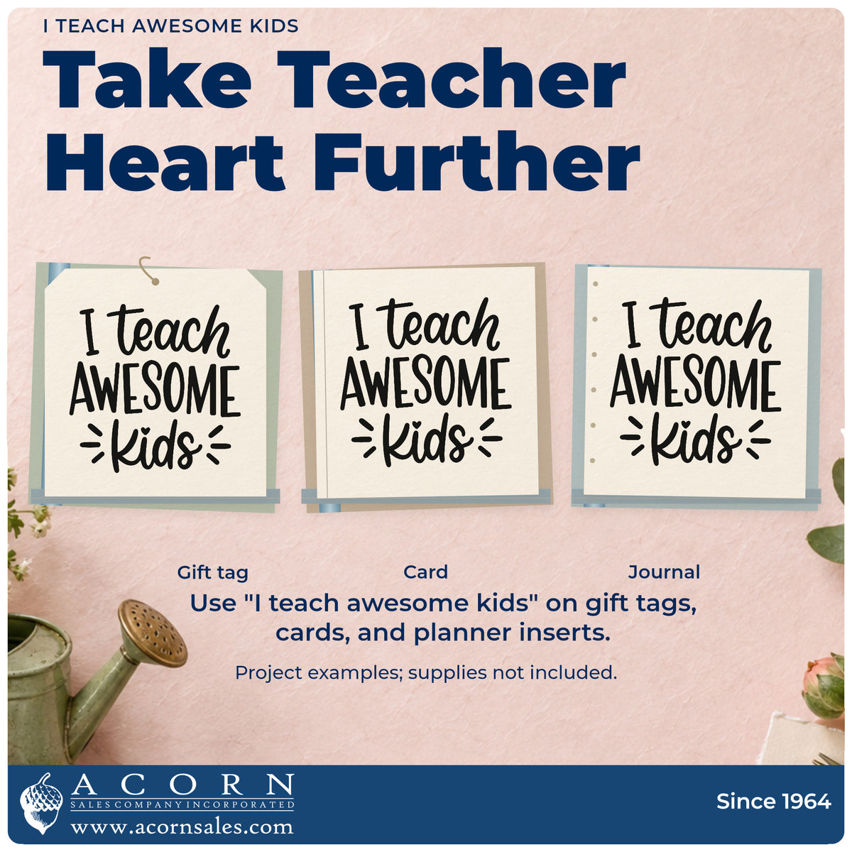 More project ideas and possibilities using the I Teach Awesome Kids With Hearts Stamp – Self-Inking.